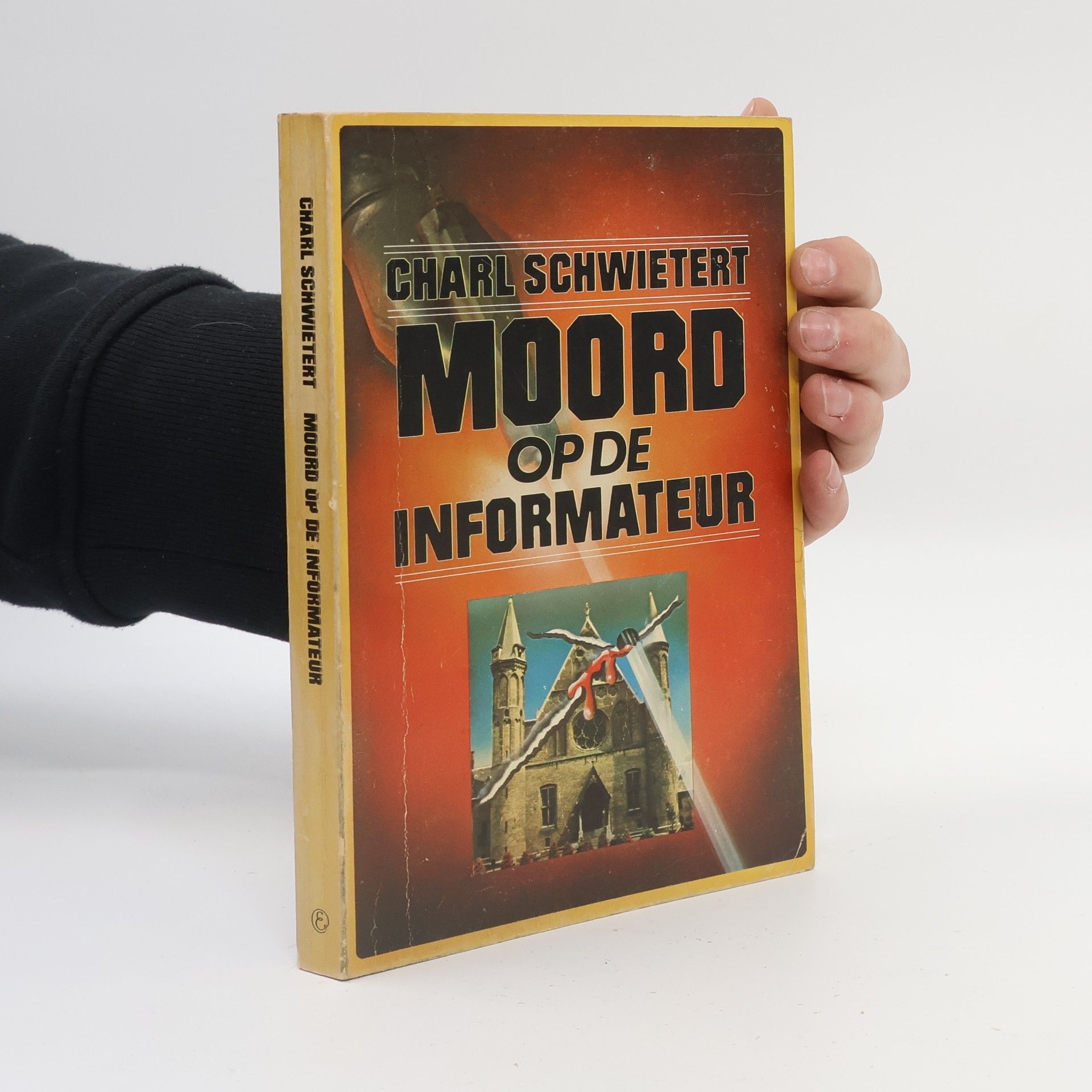 Charles Schwietert Moord op de informateur