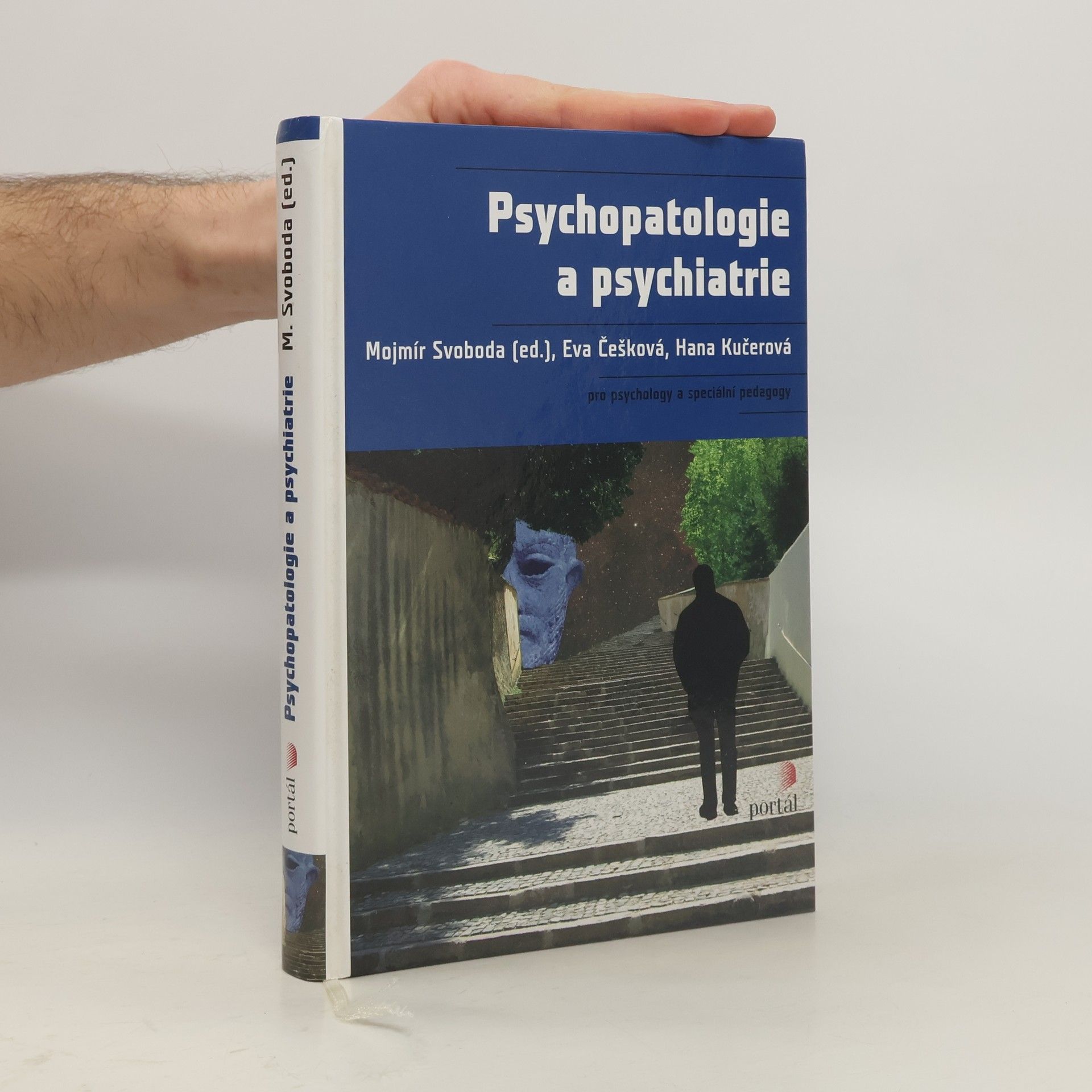 Psychopatologie a psychiatrie : pro psychology a speciální pedagogy