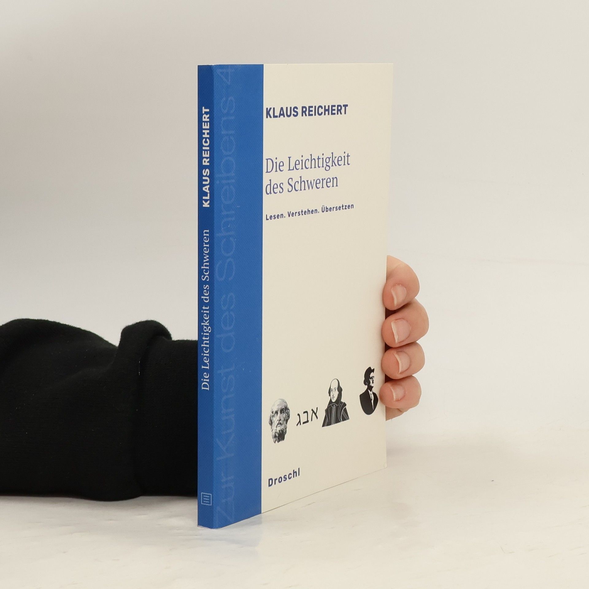 Klaus Reichert Die Leichtigkeit des Schweren