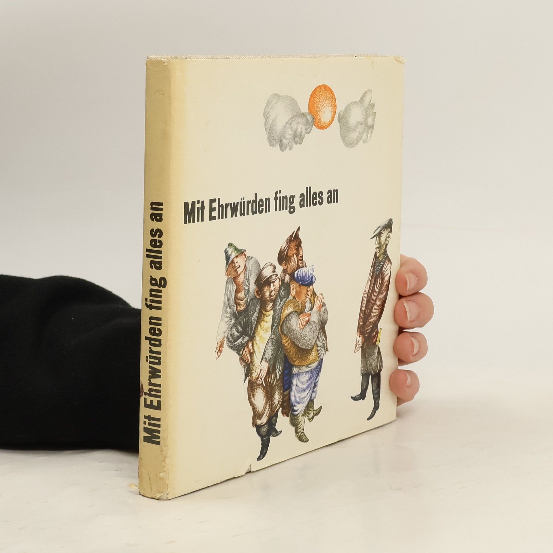 Collectif d'auteurs Mit Ehrwürden fing alles an