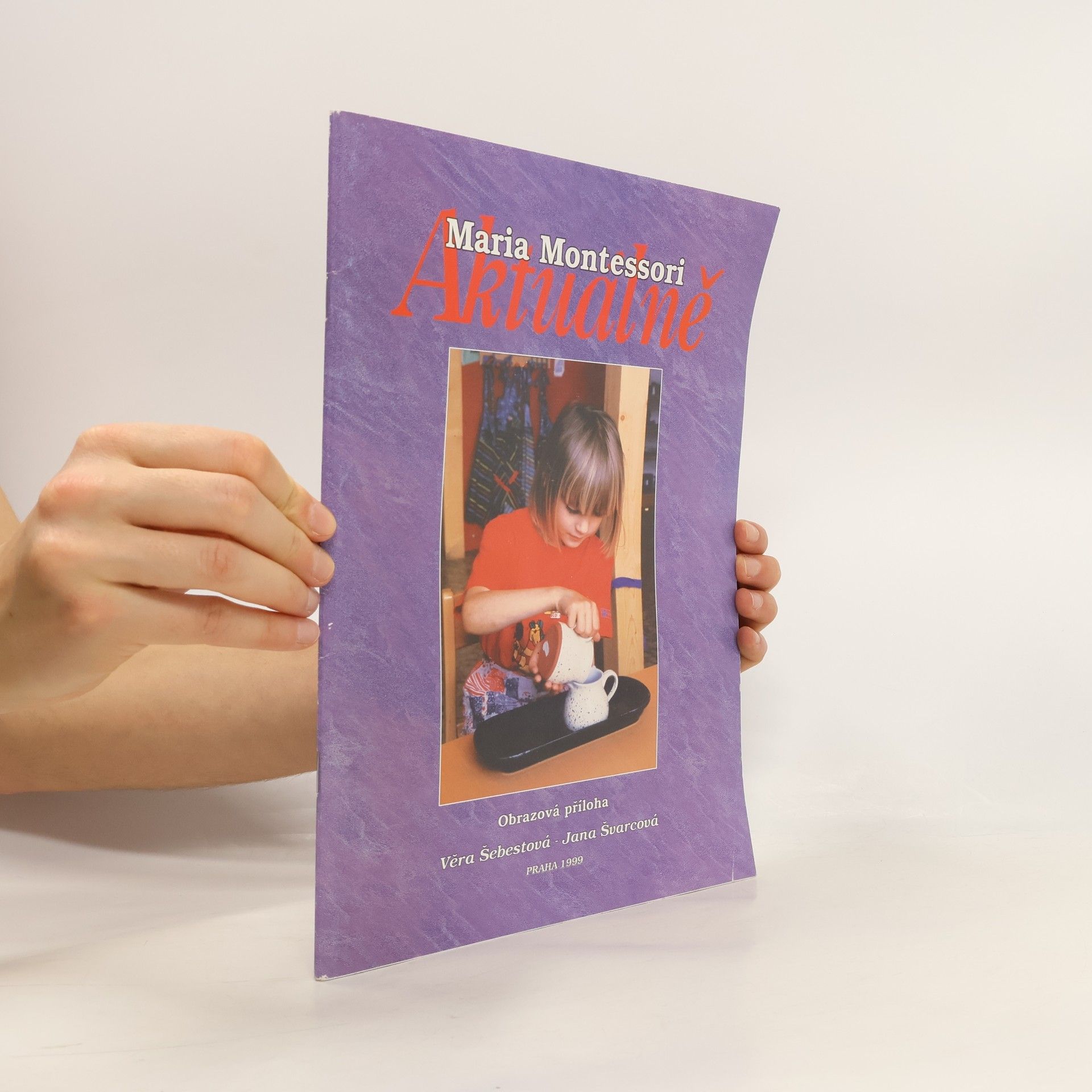 Maria Montessori - aktuálně, obrazová příloha