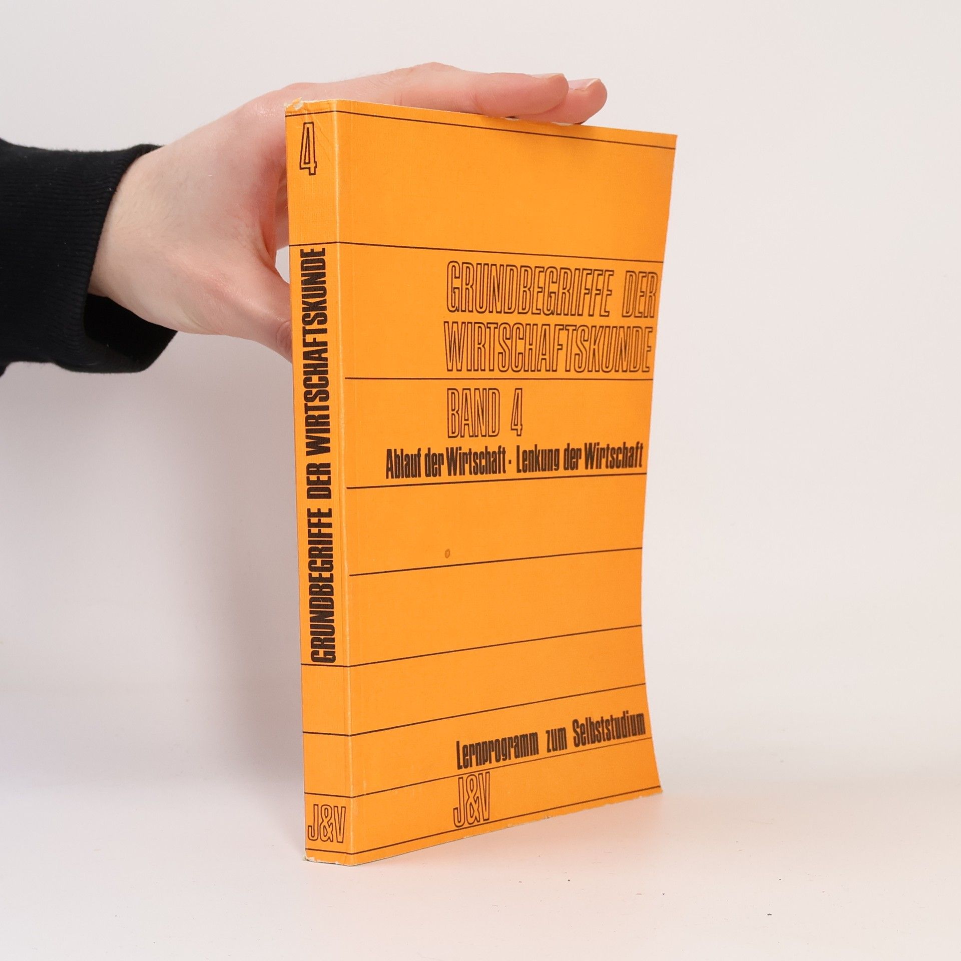 Autorenkollektiv Grundbegriffe der Wirtschaftskunde. Band 4