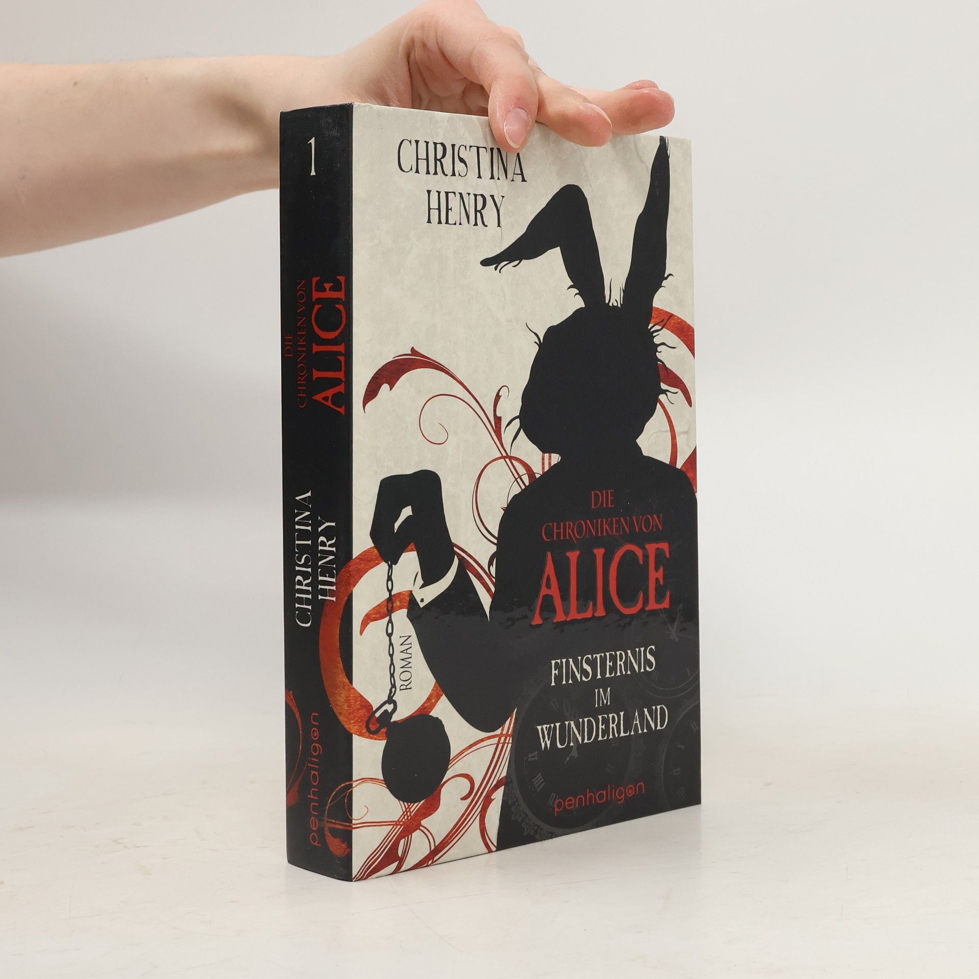 Christina Henry Die Chroniken von Alice. Finsternis im Wunderland