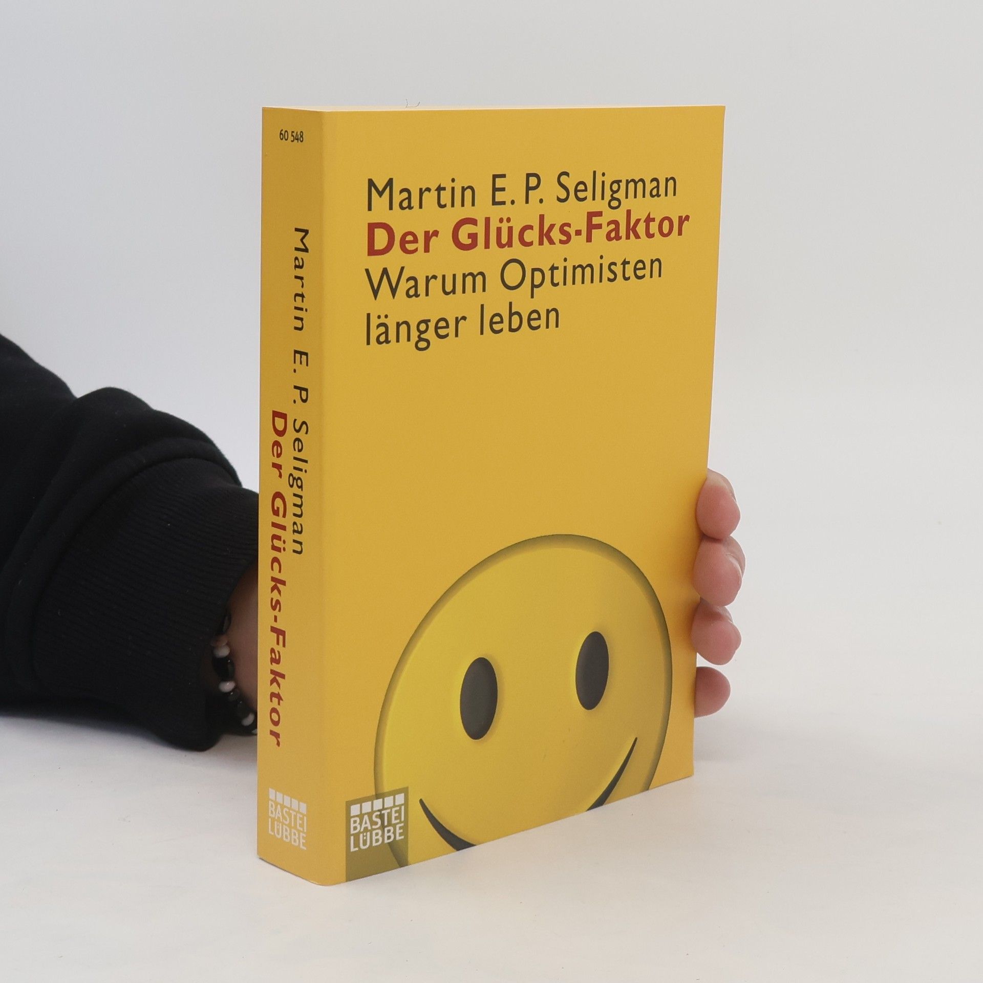 Martin Seligman Der Glücks-Faktor