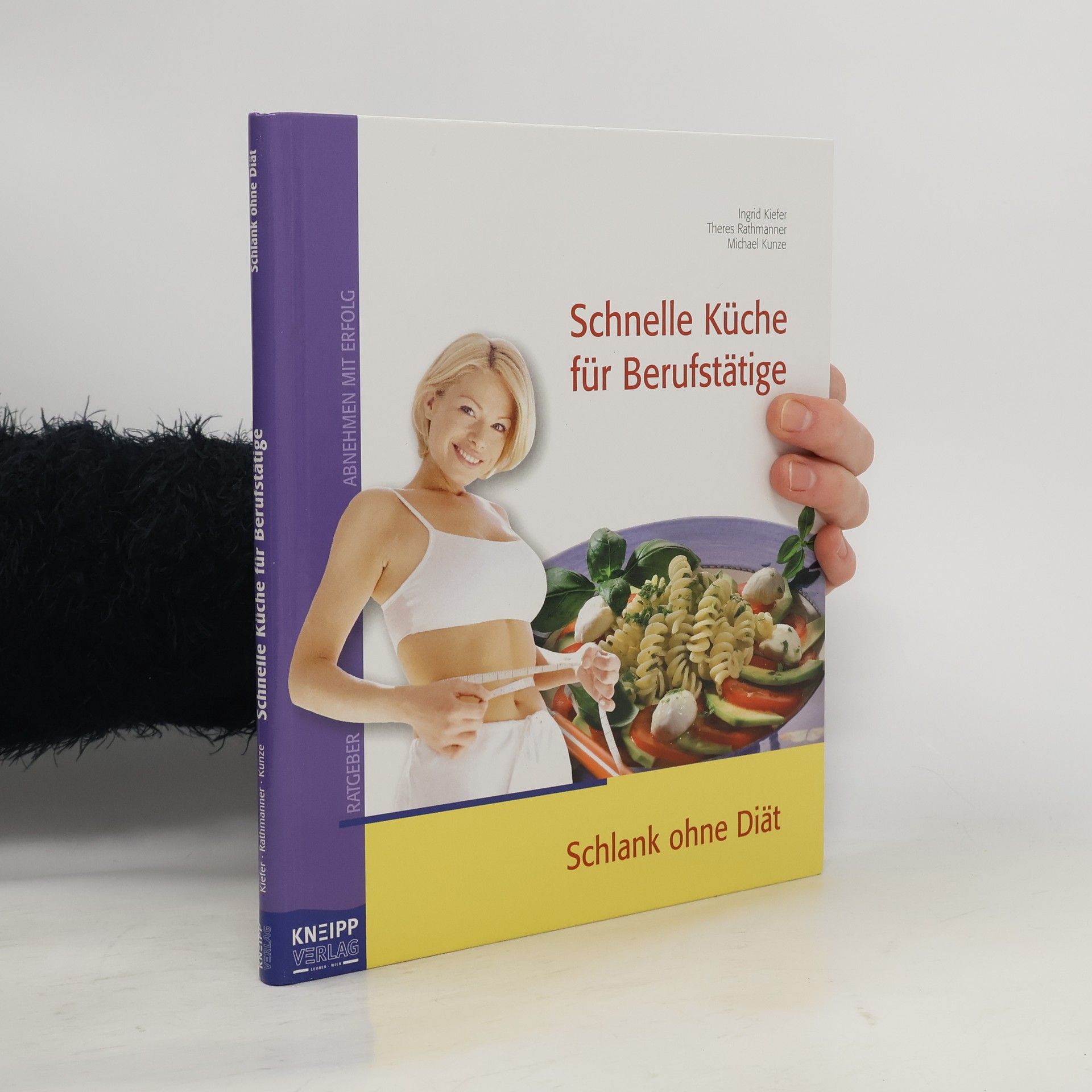 Ingrid Kiefer Schnelle, leichte Küche für Berufstätige