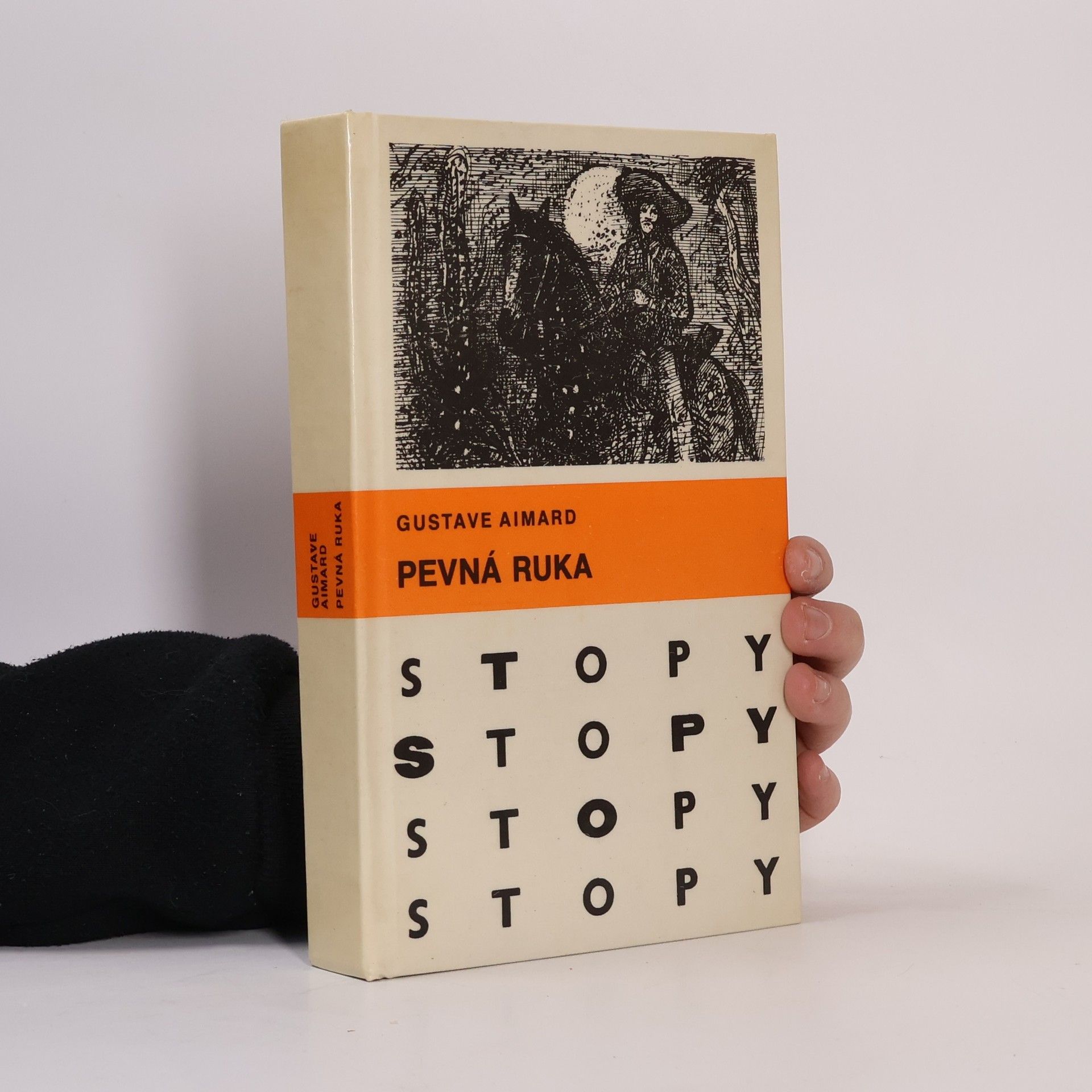 Gustave Aimard Pevná ruka