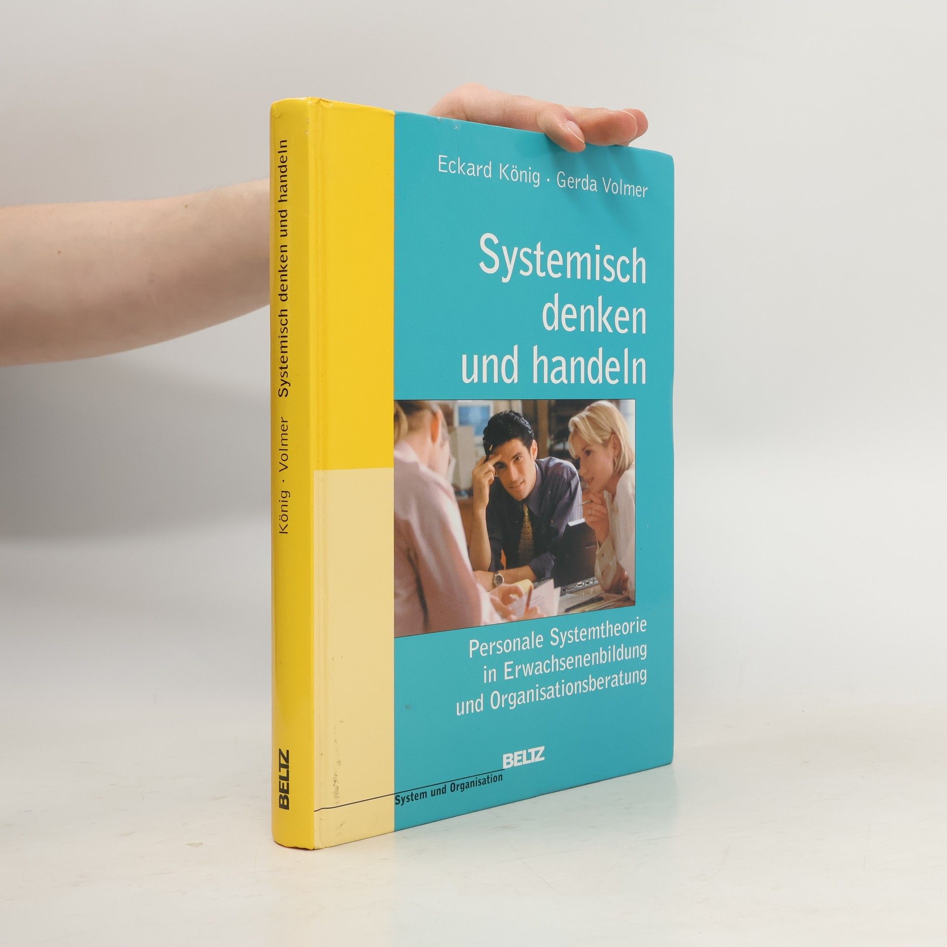 Eckard König Systemisch denken und handeln