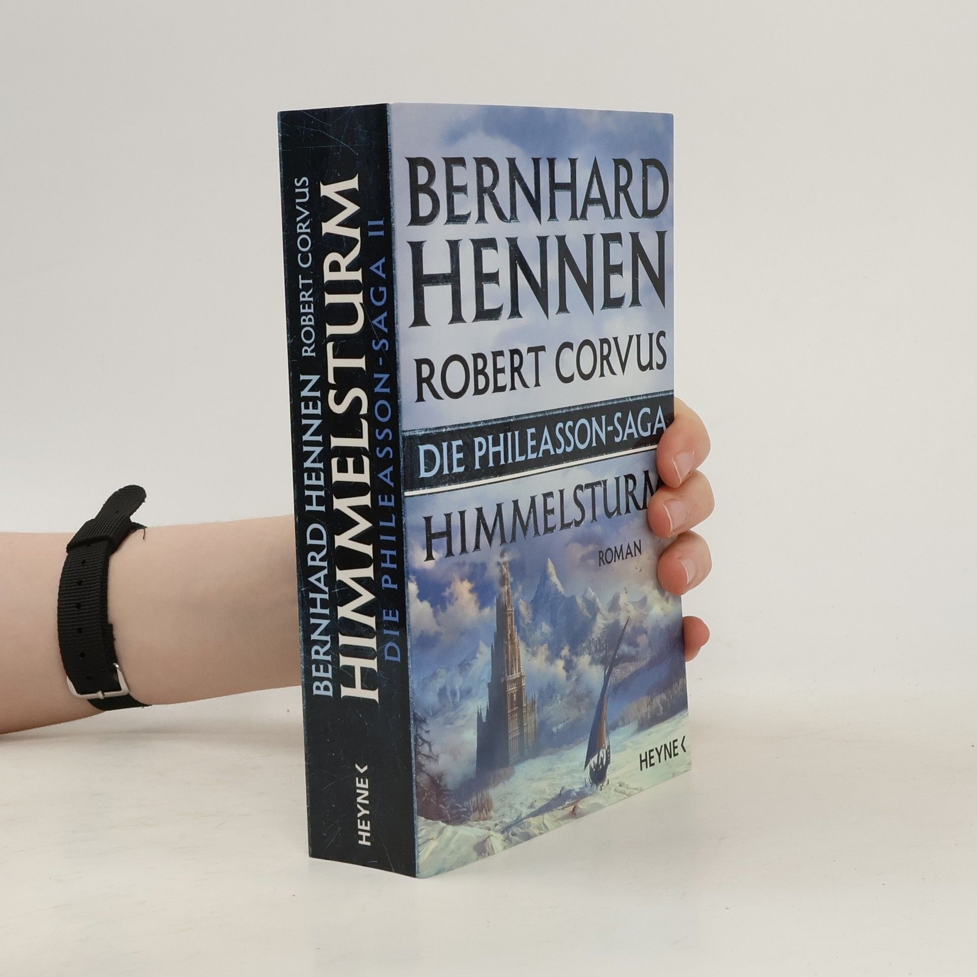 Bernhard Hennen Himmelsturm. Die Phileasson-Saga II.