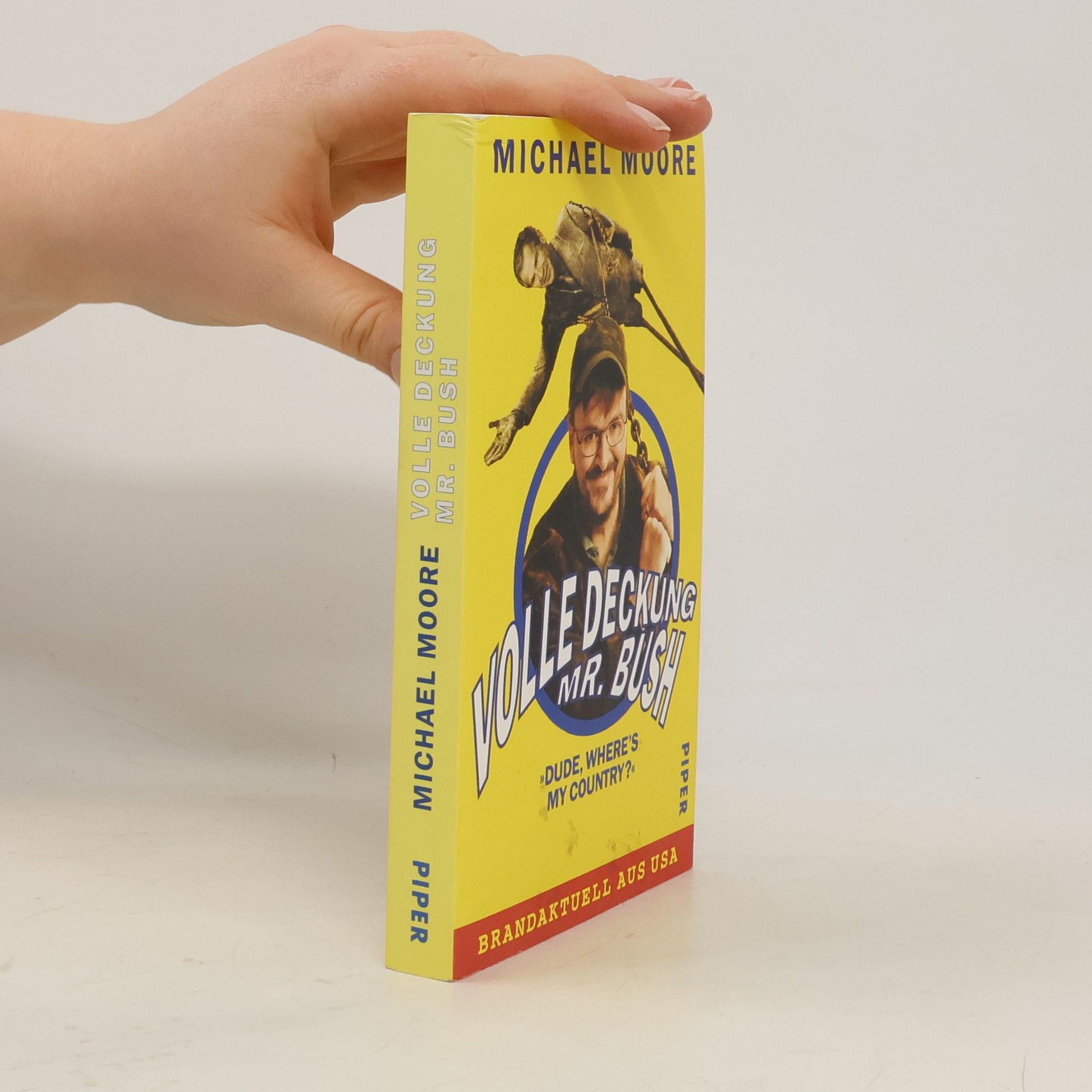 Michael Moore Volle Deckung Mr. Bush