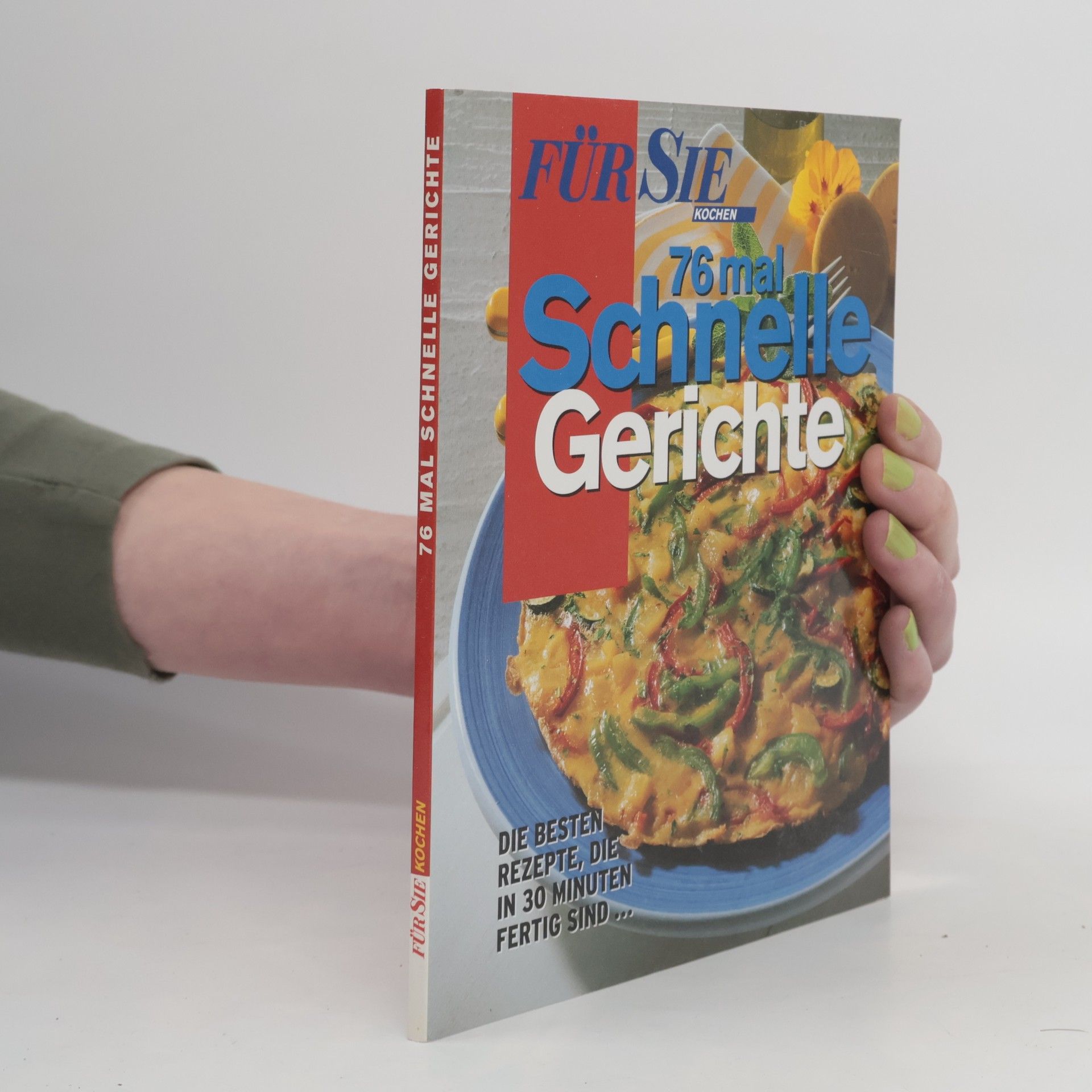 Odette Teubner 76-mal schnelle Gerichte