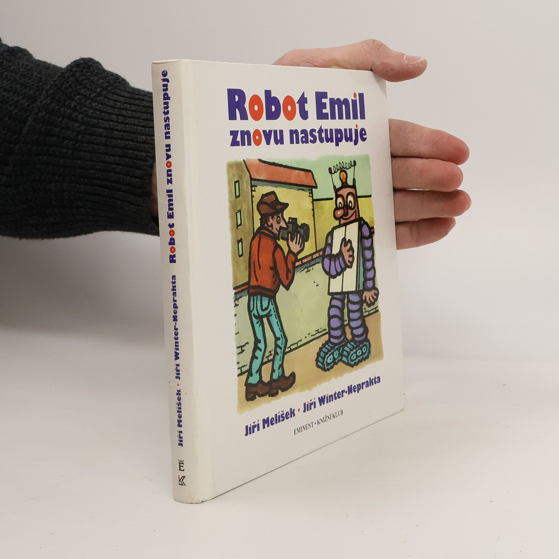 Jiří Melíšek Robot Emil znovu nastupuje