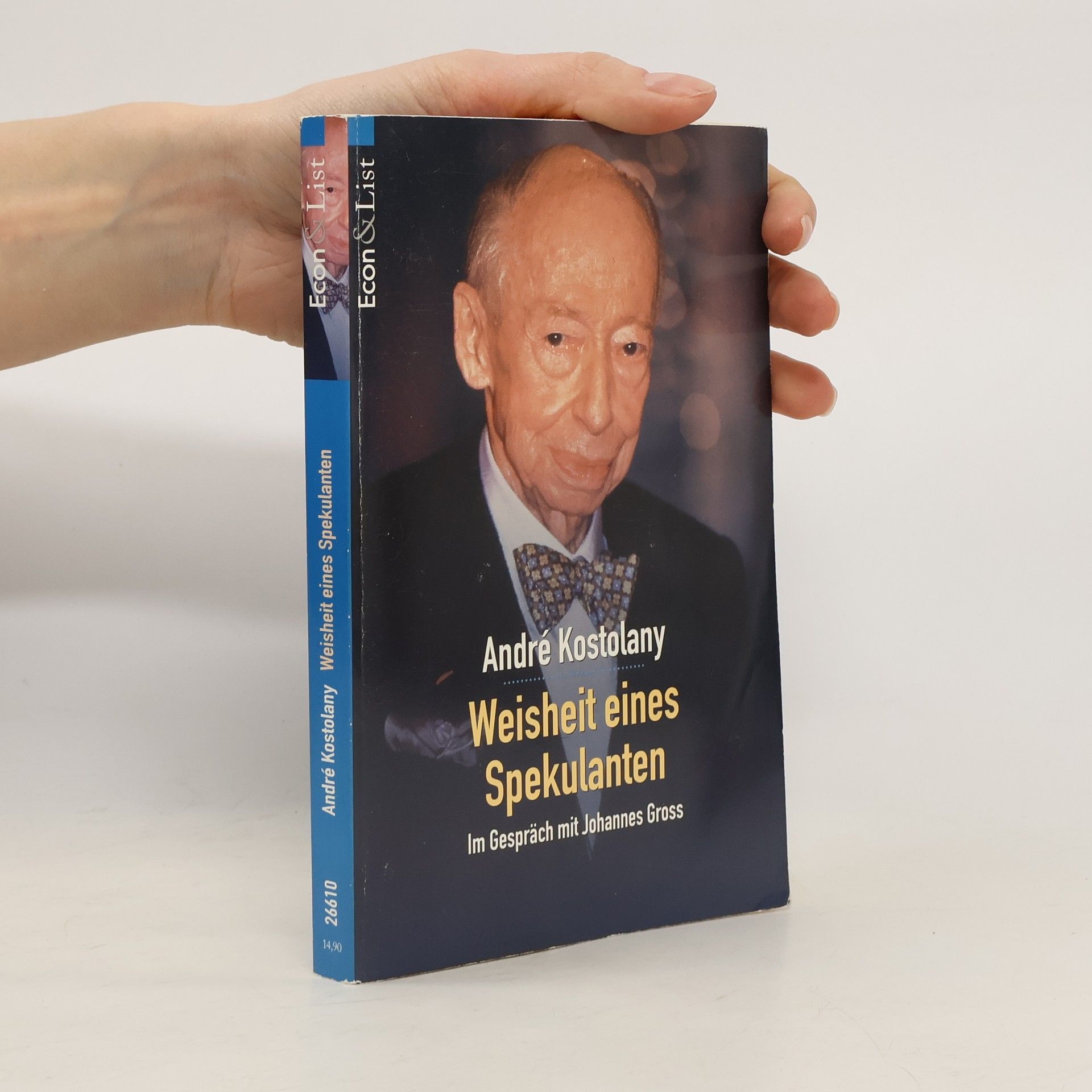 André Kostolany Weisheit eines Spekulanten