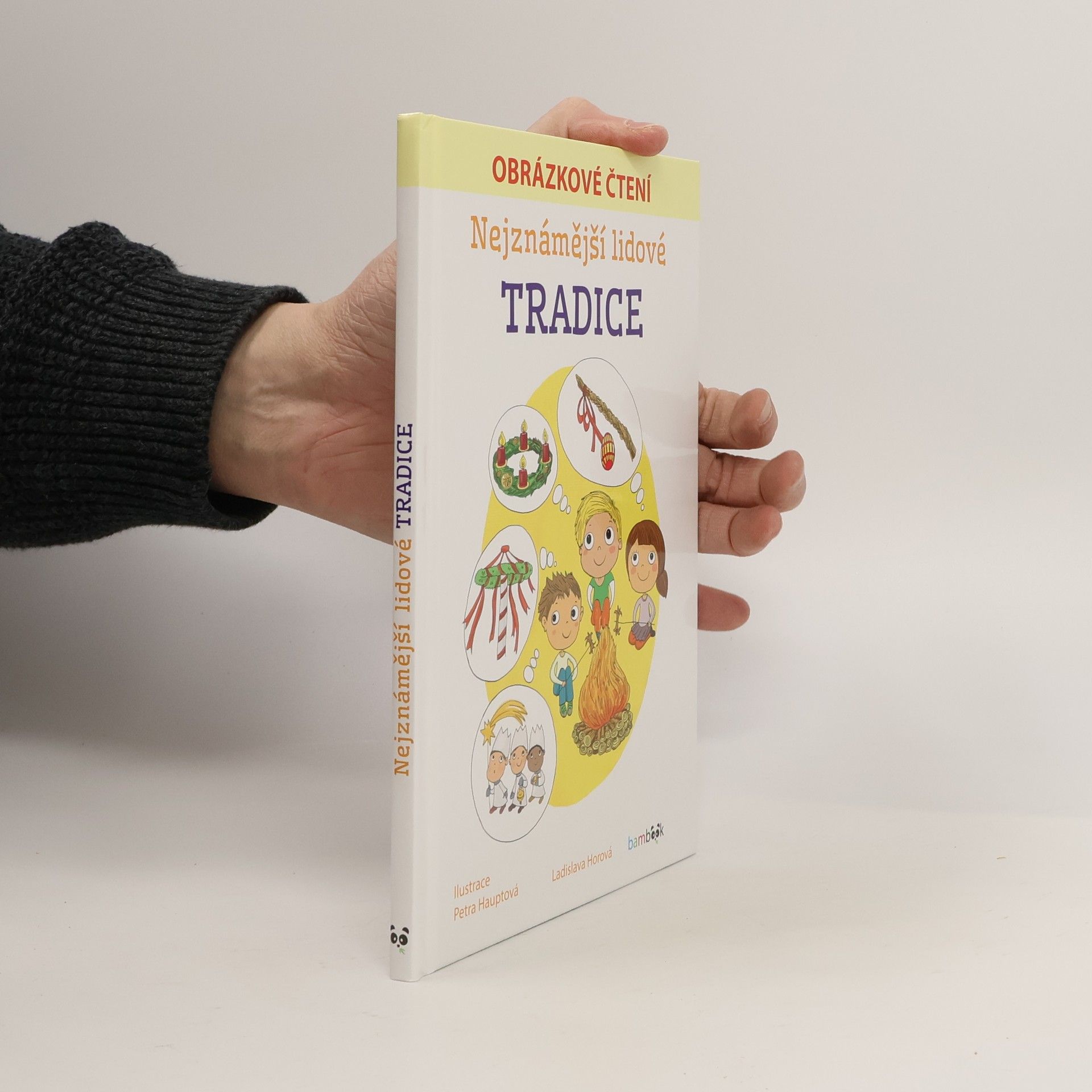 Ladislava Horová Nejznámější lidové tradice - Obrázkové čtení