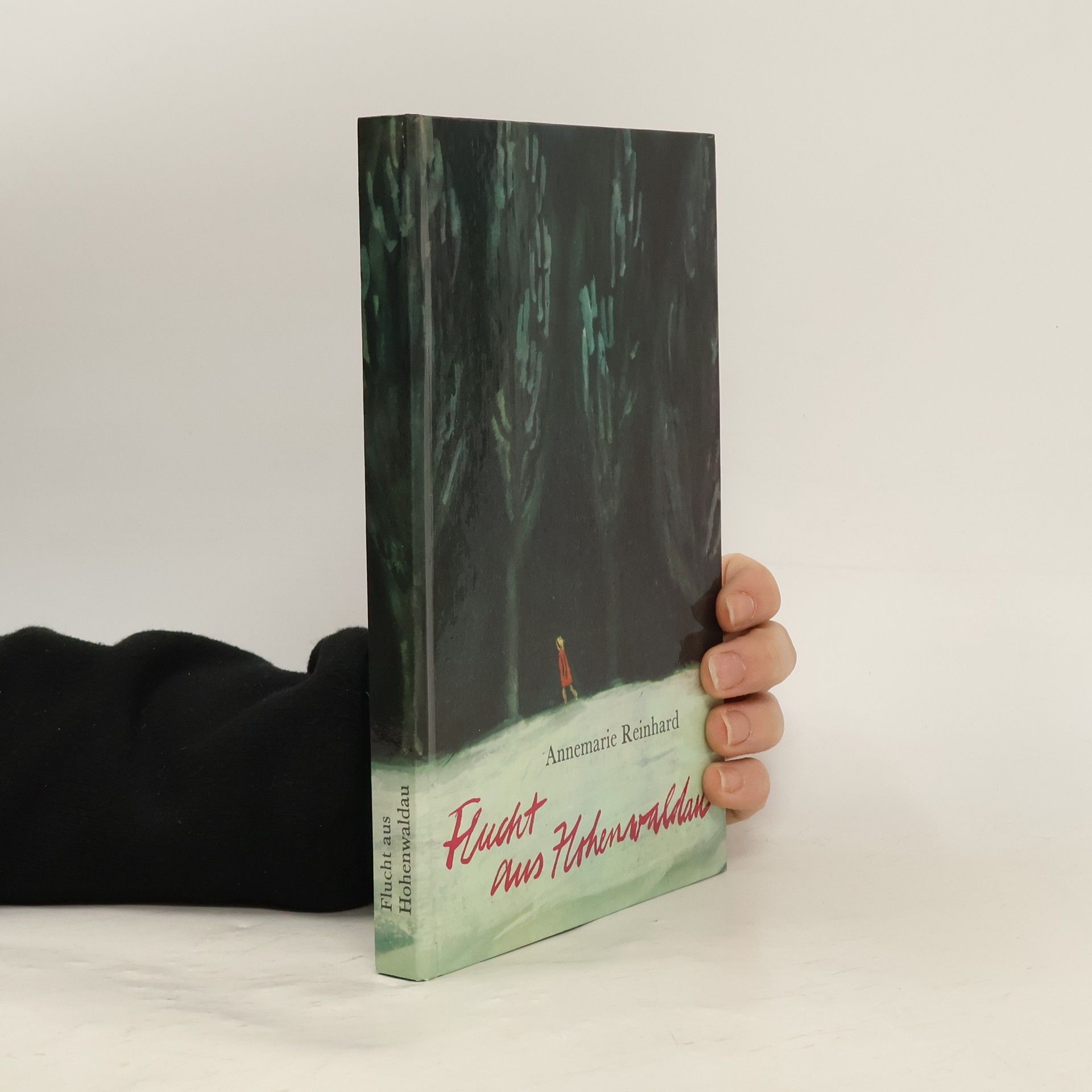 Annemarie Reinhard Flucht aus Hohenwaldau