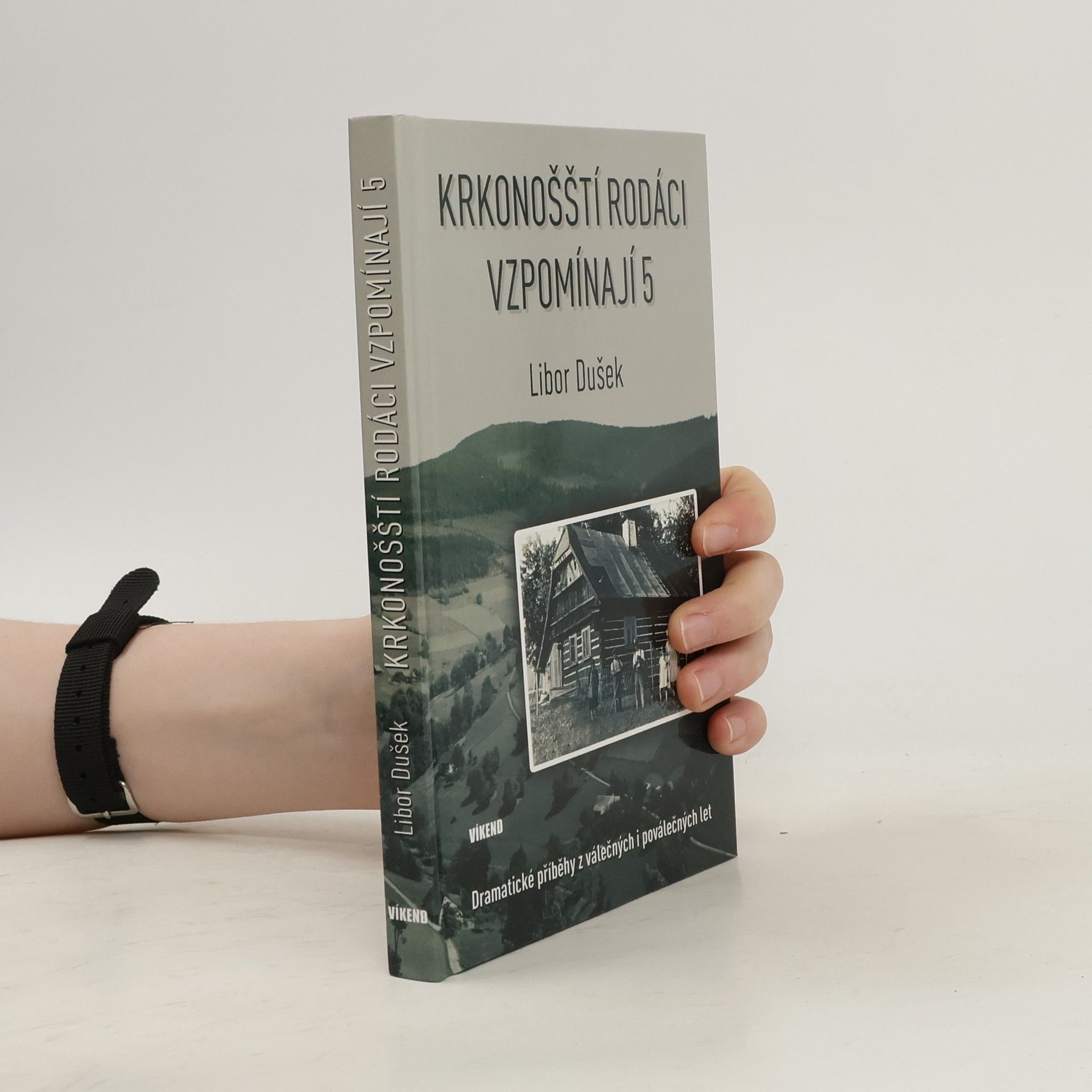 Libor Dušek Krkonošští rodáci vzpomínají 5