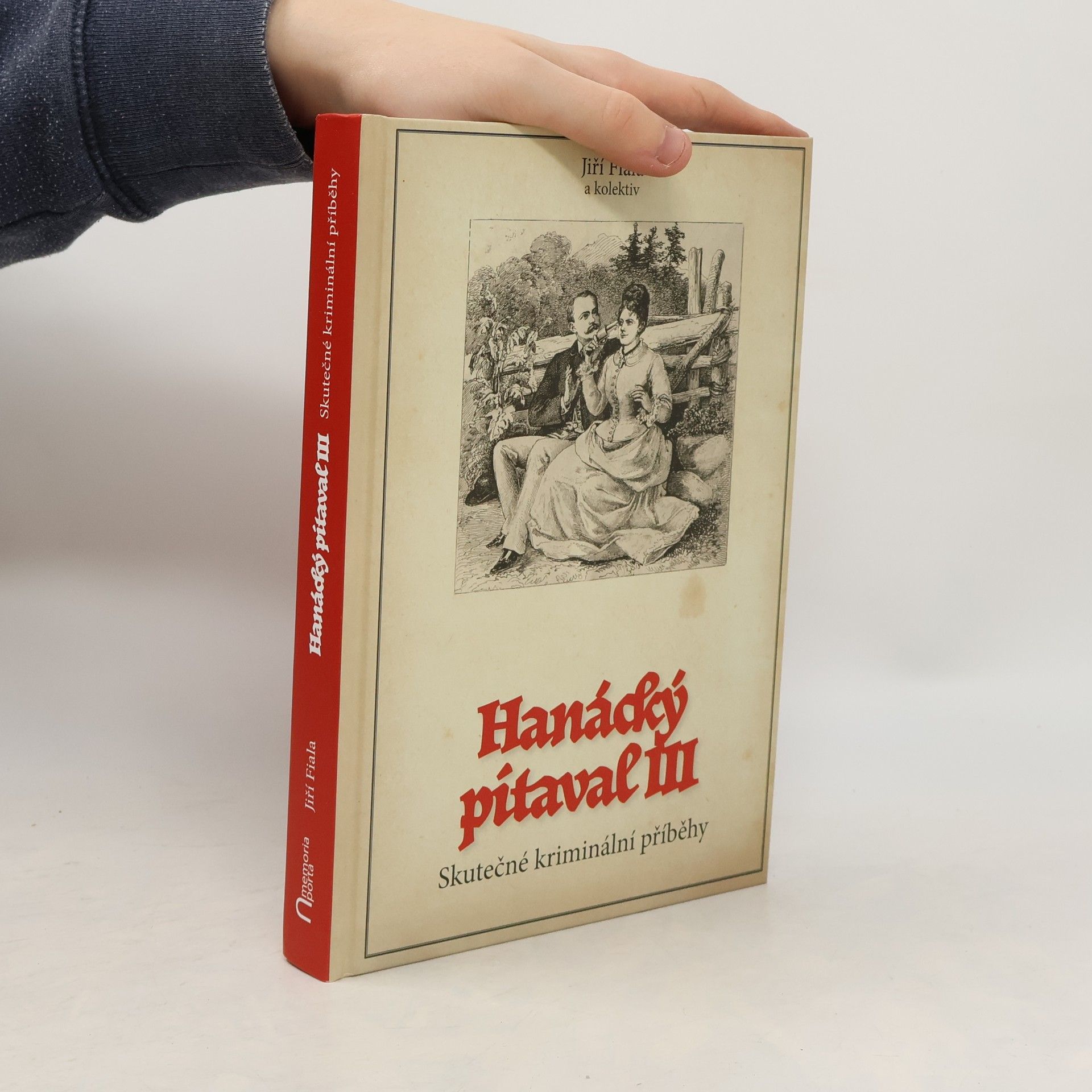 Jiří Fiala Hanácký pitaval III