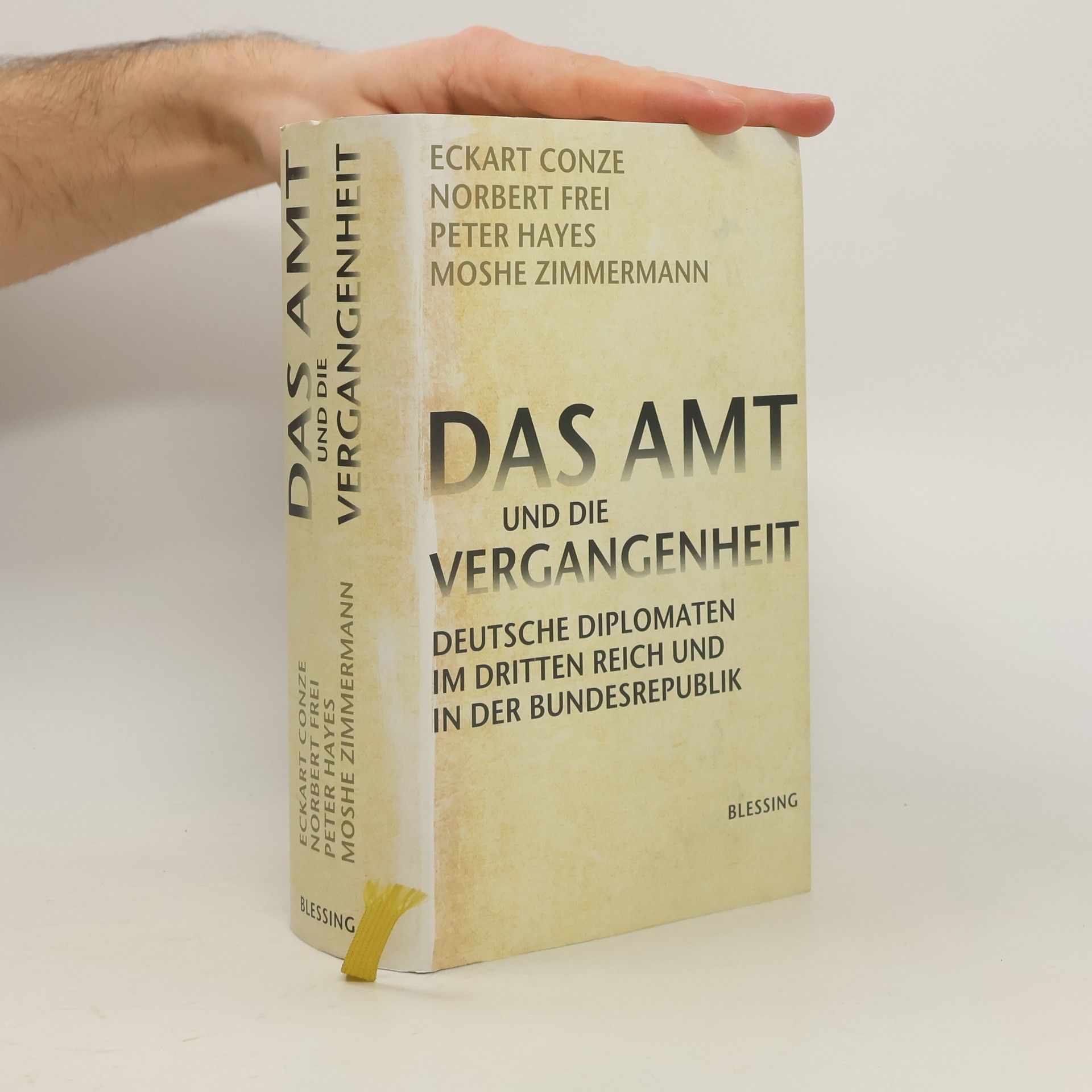 Eckart Conze Das Amt und die Vergangenheit
