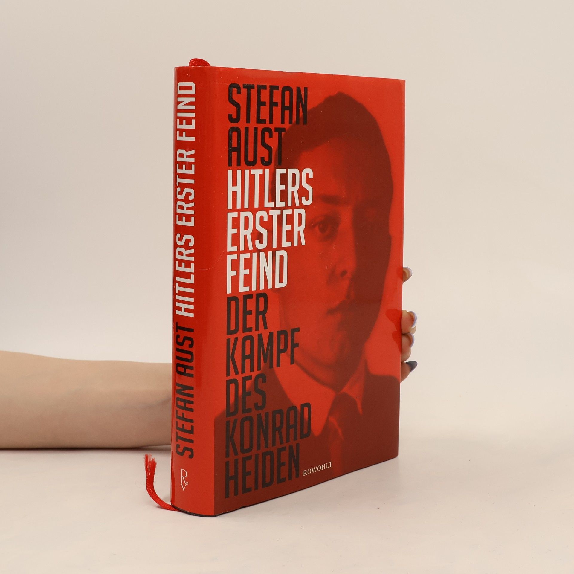 Stefan Aust Hitlers erster Feind