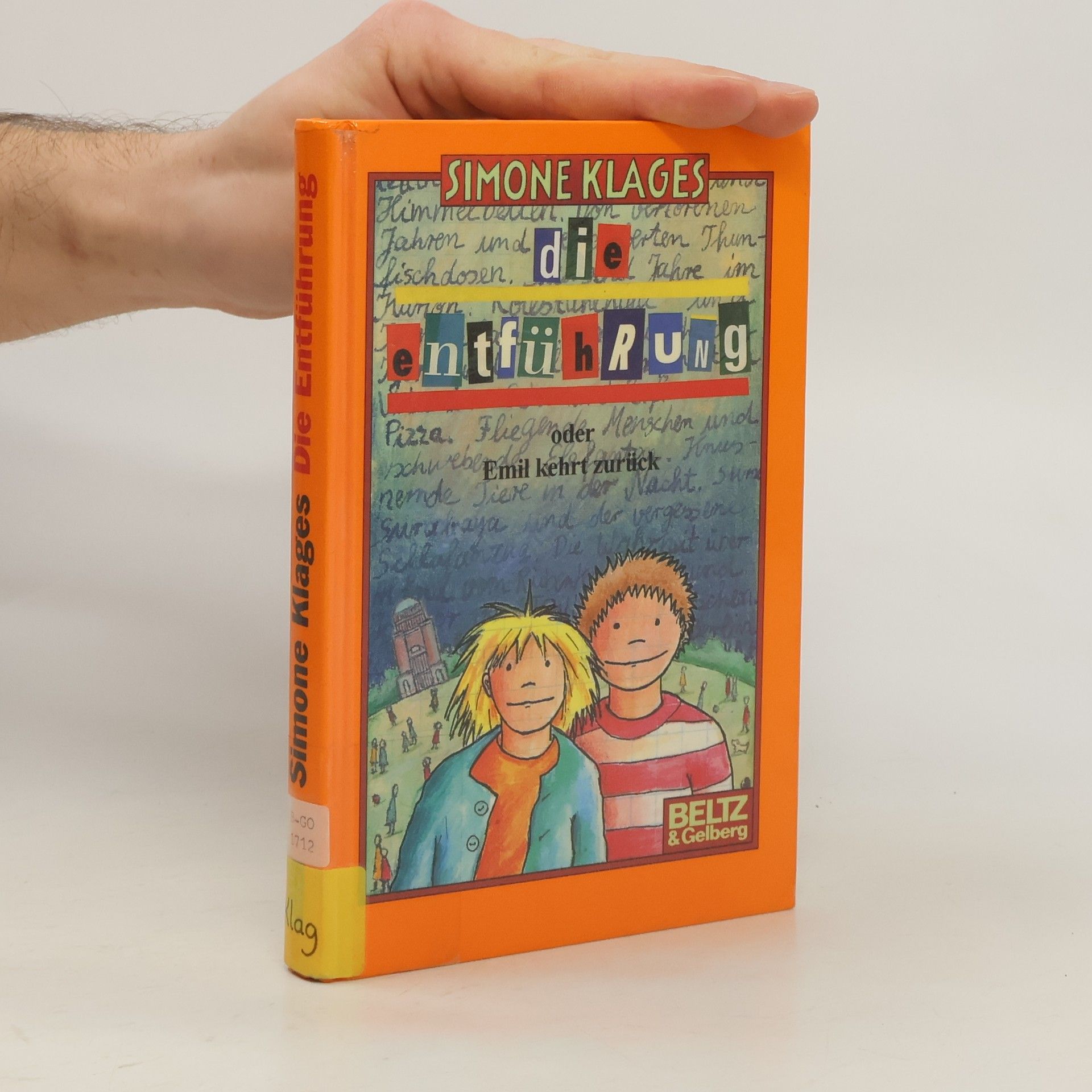 Simone Klages Die Entführung oder Emil kehrt zurück