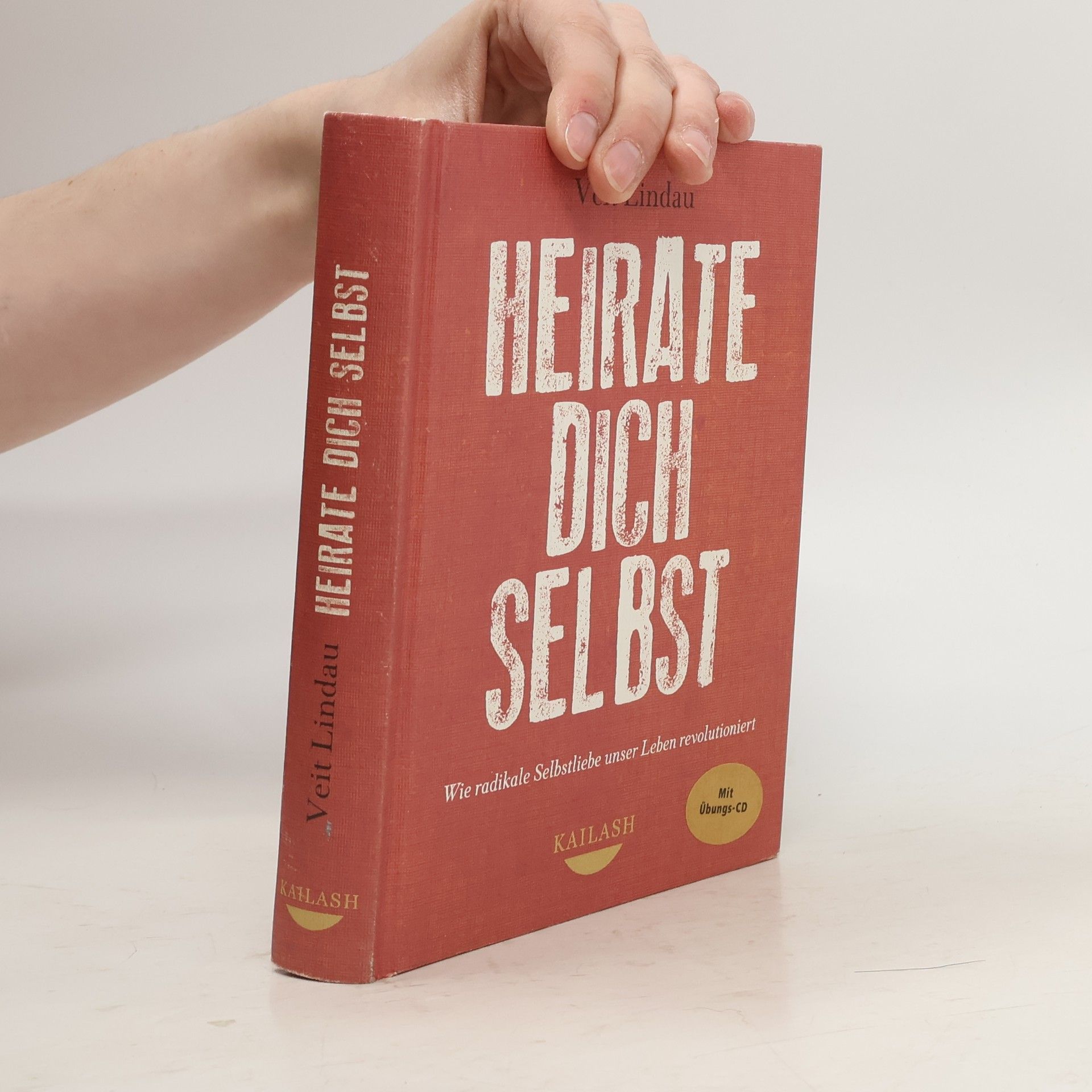 Veit Lindau Heirate dich selbst