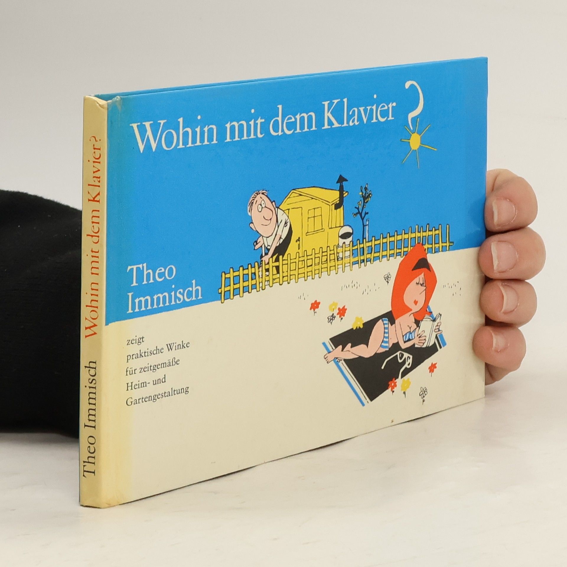 Theo Immisch Wohin mit dem Klavier?