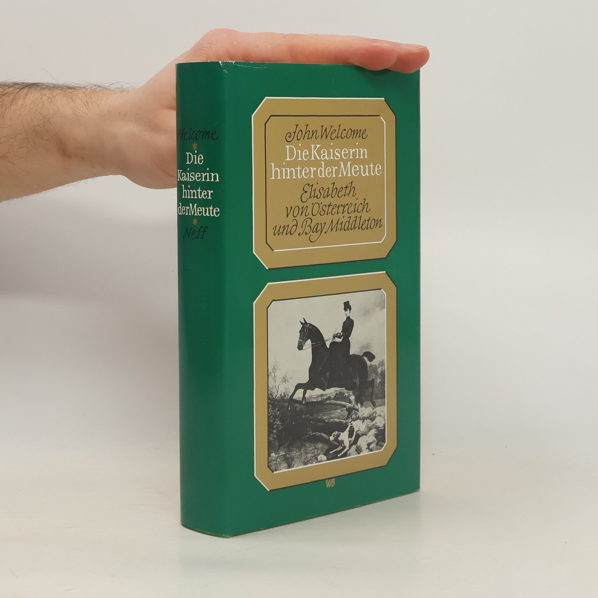 John Welcome Die Kaiserin hinter der Meute