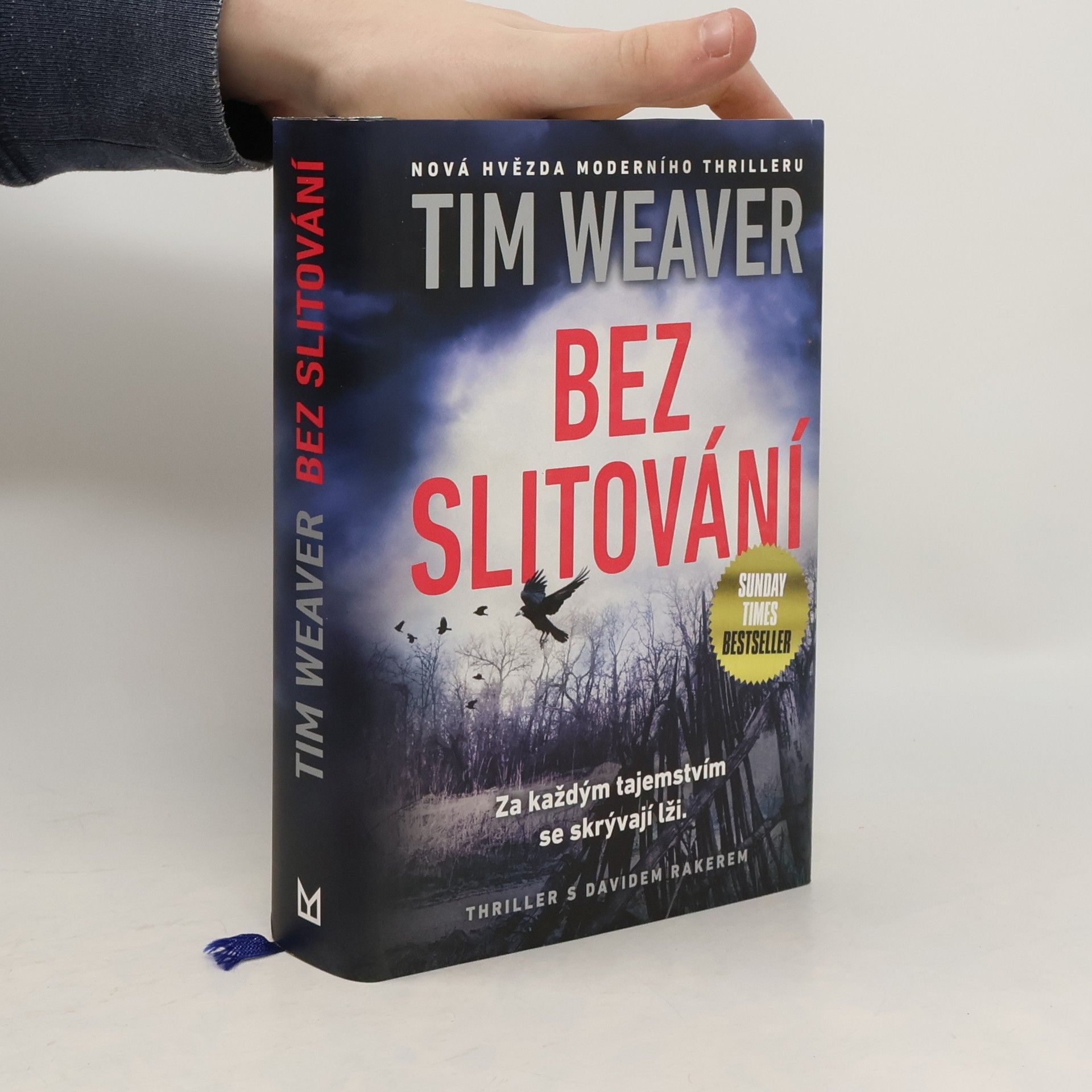 Tim Weaver Bez slitování