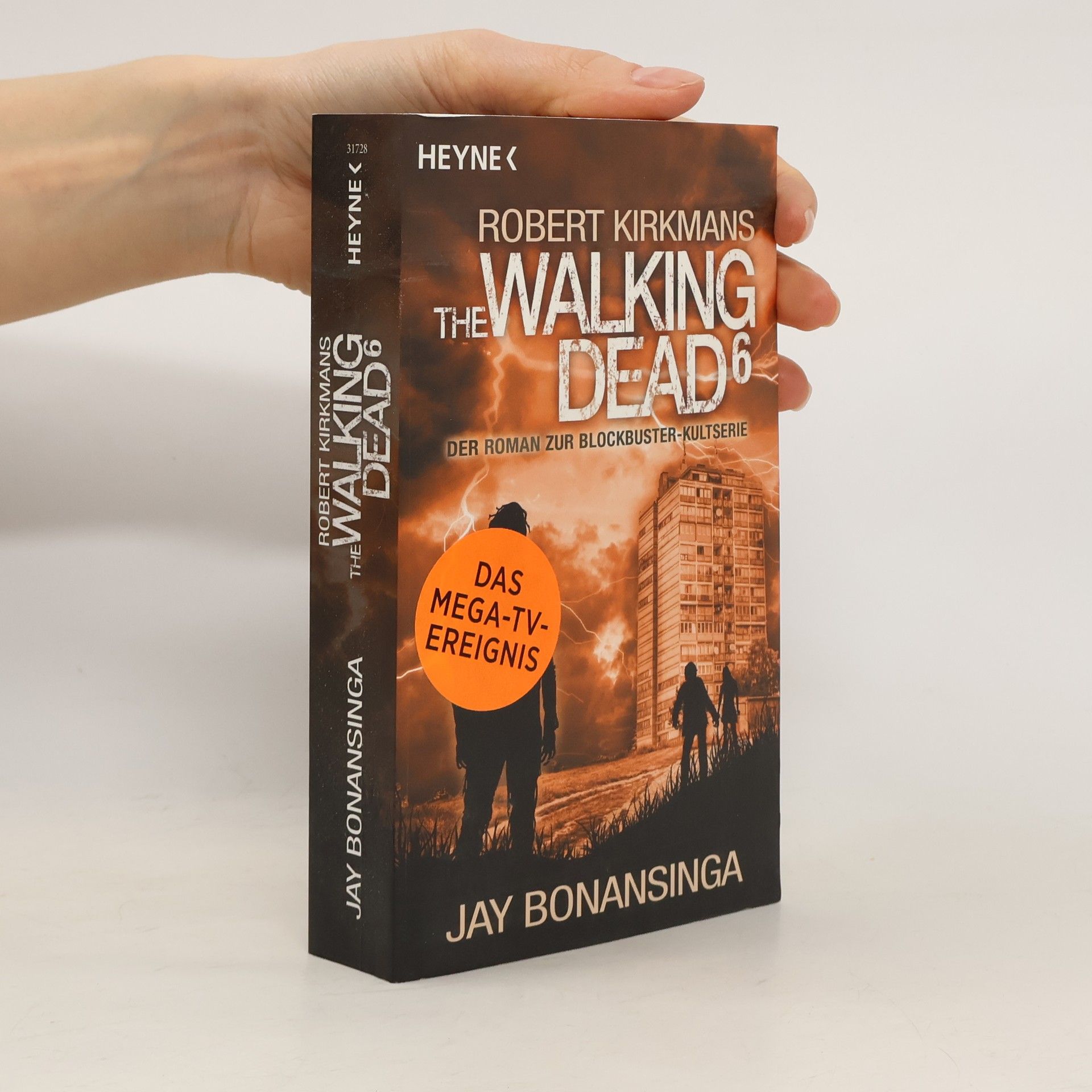 Jay Bonansinga Robert Kirkmans The Walking Dead. Bd.6