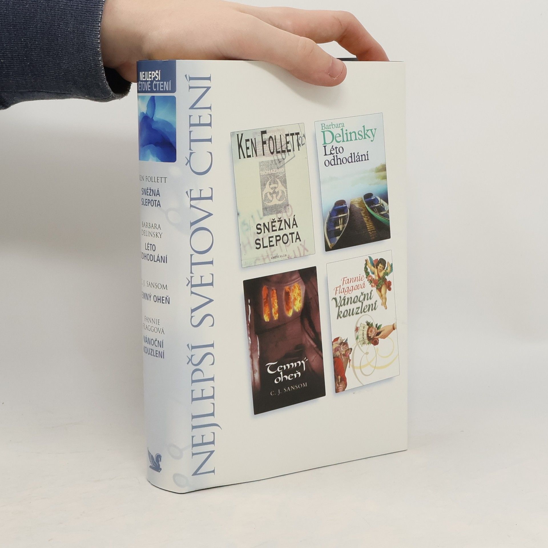 Ken Follett Sněžná slepota, Léto odhodlání, Temný oheň, Vánoční kouzlení