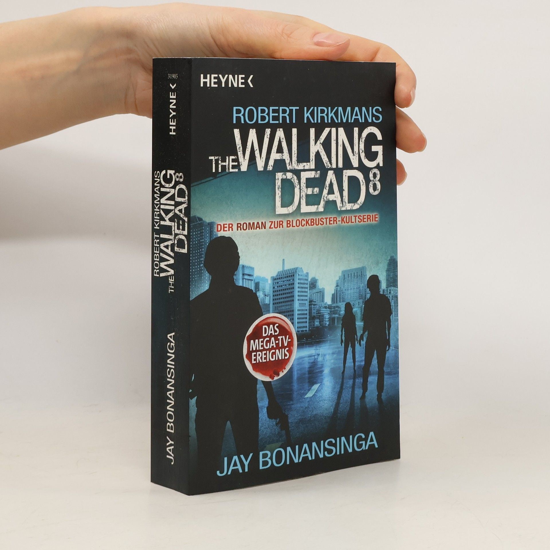 Jay Bonansinga The Walking Dead. Bd.8