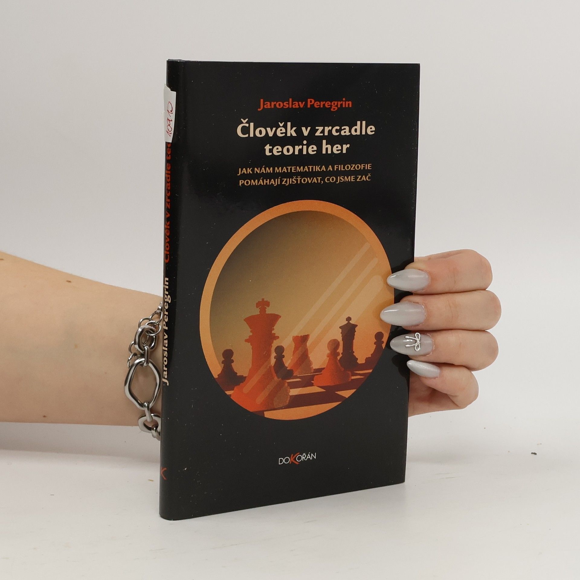 Jaroslav Peregrin Člověk v zrcadle teorie her