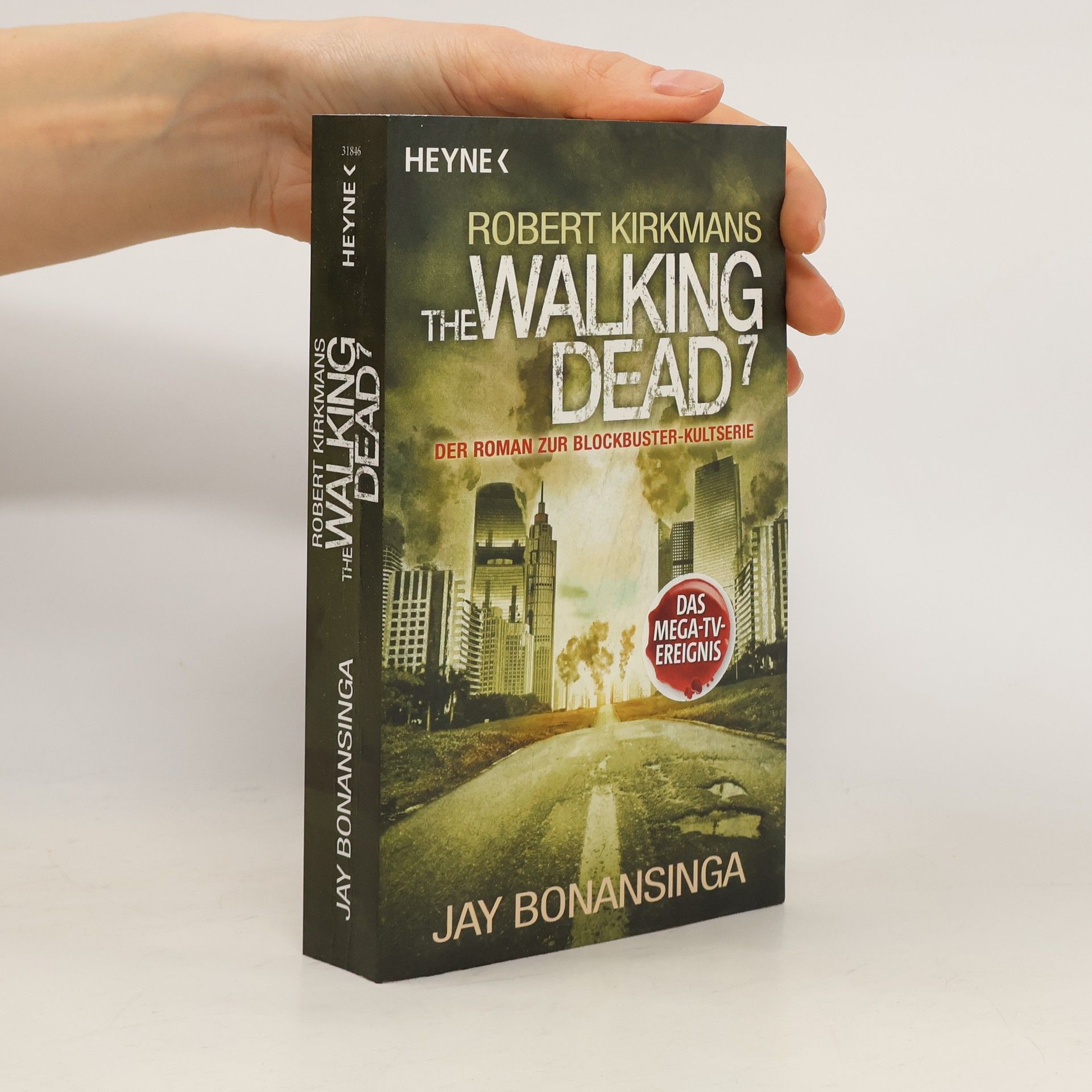 Jay Bonansinga The Walking Dead. Bd.7