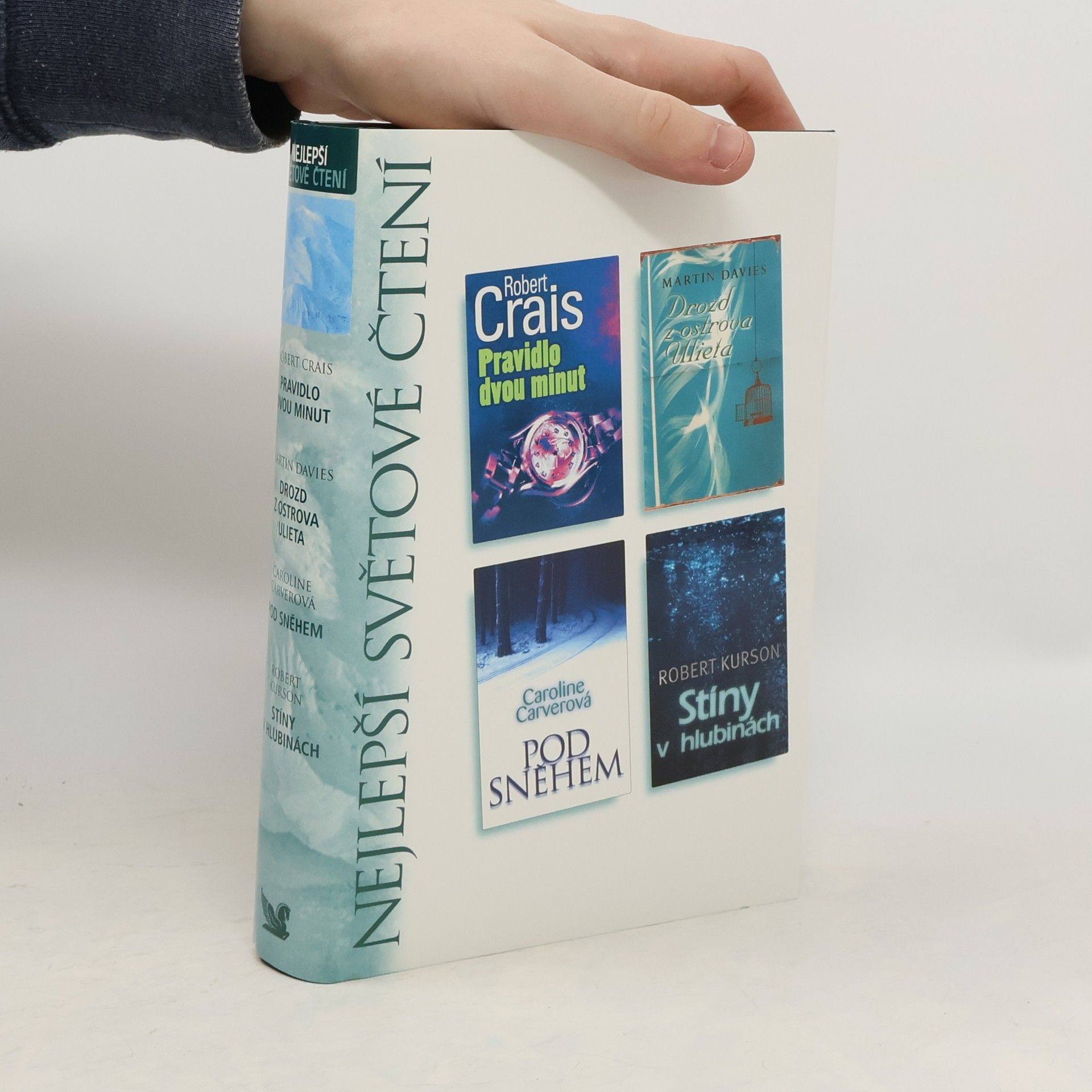 Nejlepší světové čtení: Pravidlo dvou minut. Drozd z ostrova Ulieta. Pod sněhem. Stíny v hlubinách