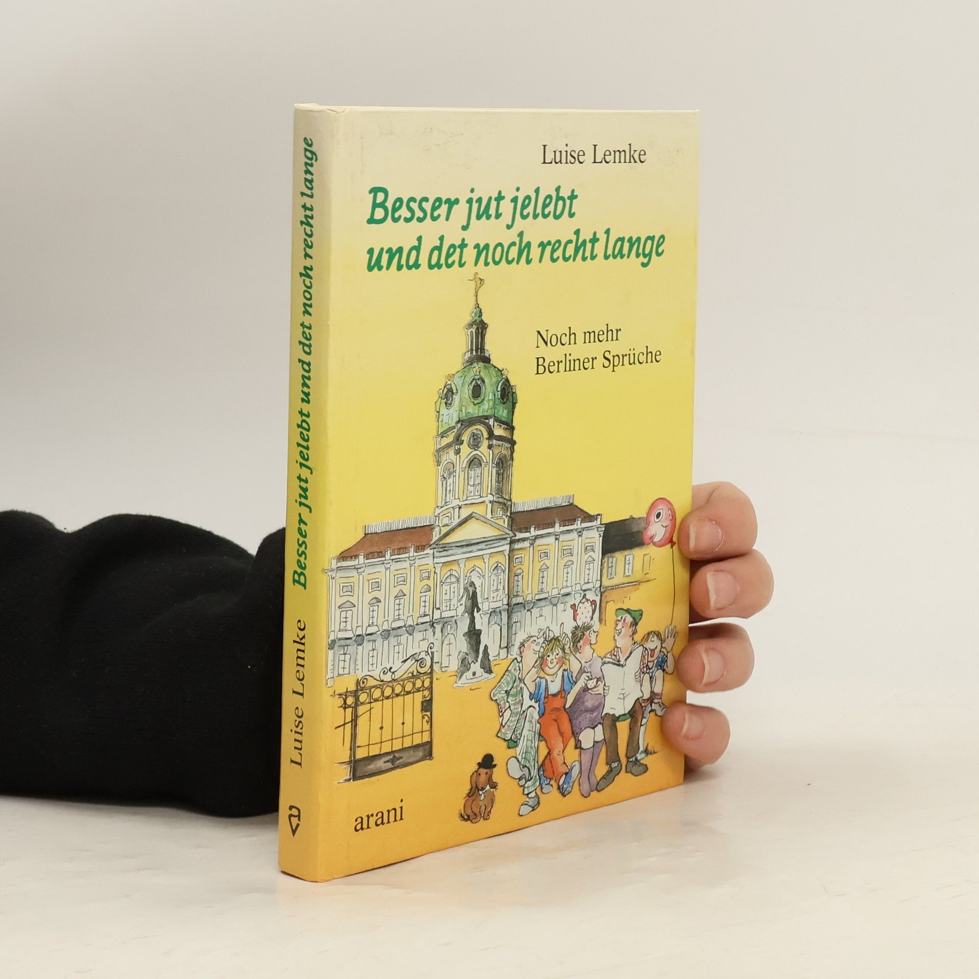 Besser jut jelebt und det noch recht lange