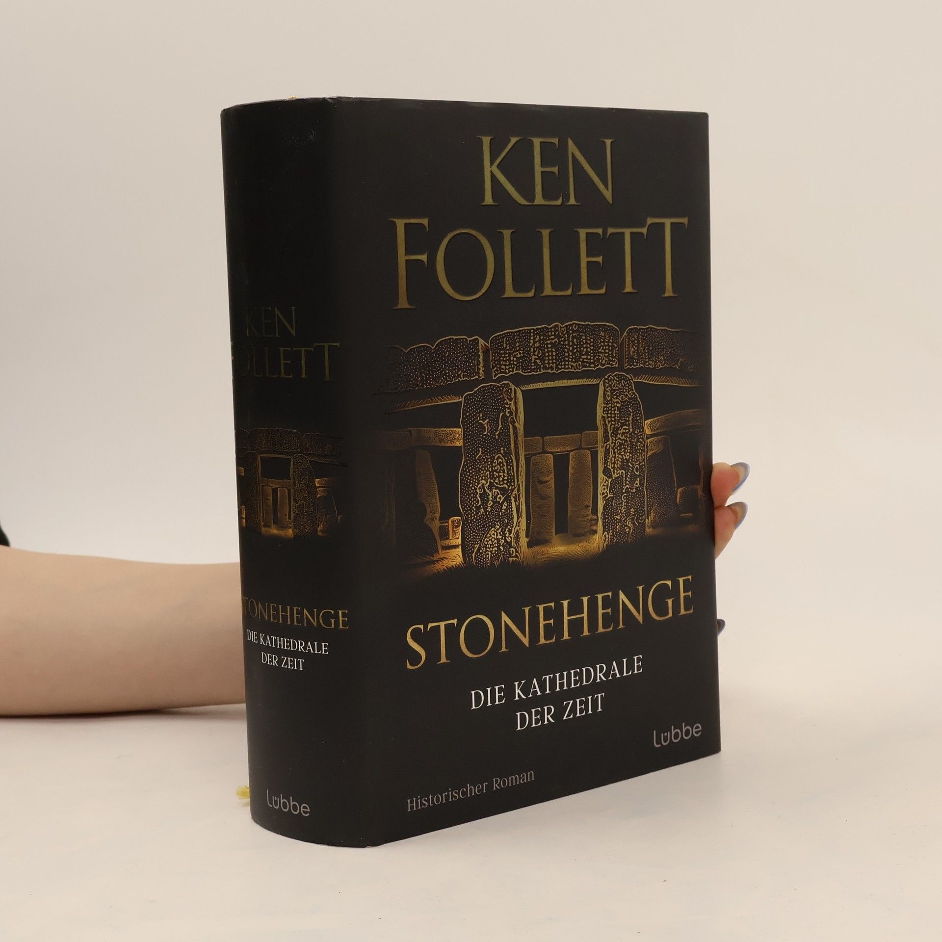 Ken Follett Stonehenge - Die Kathedrale der Zeit