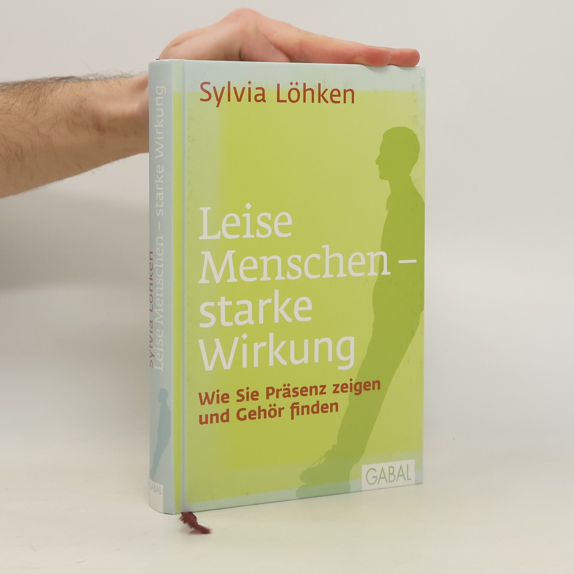 Sylvia Löhken Leise Menschen - starke Wirkung