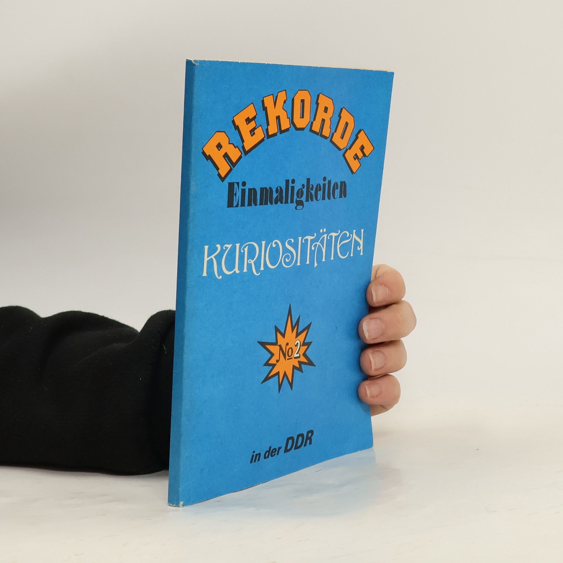 Wolfgang Richter Rekorde. Einmaligkeiten. Kuriositäten in der DDR 2