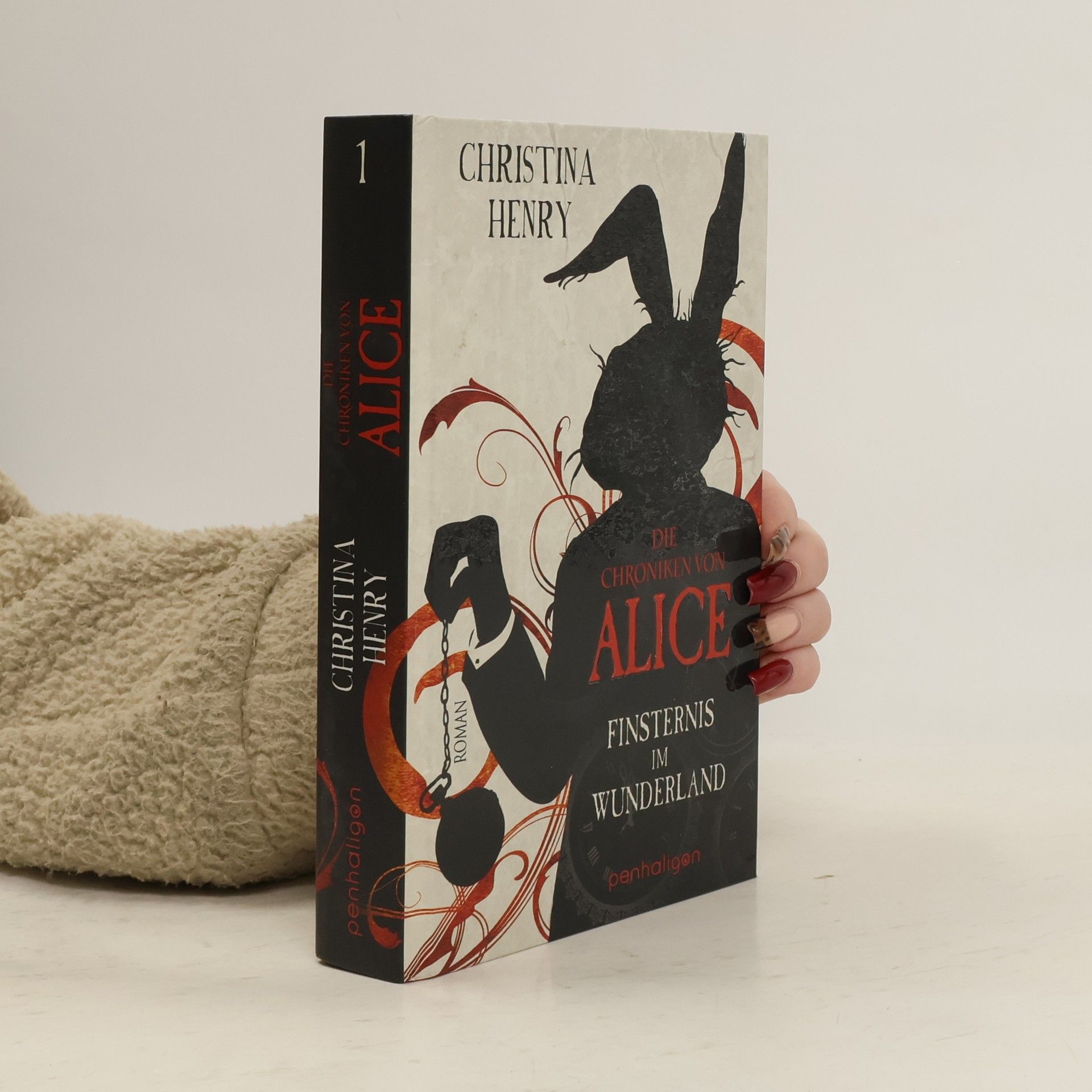 Christina Henry Die Chroniken von Alice. Finsternis im Wunderland