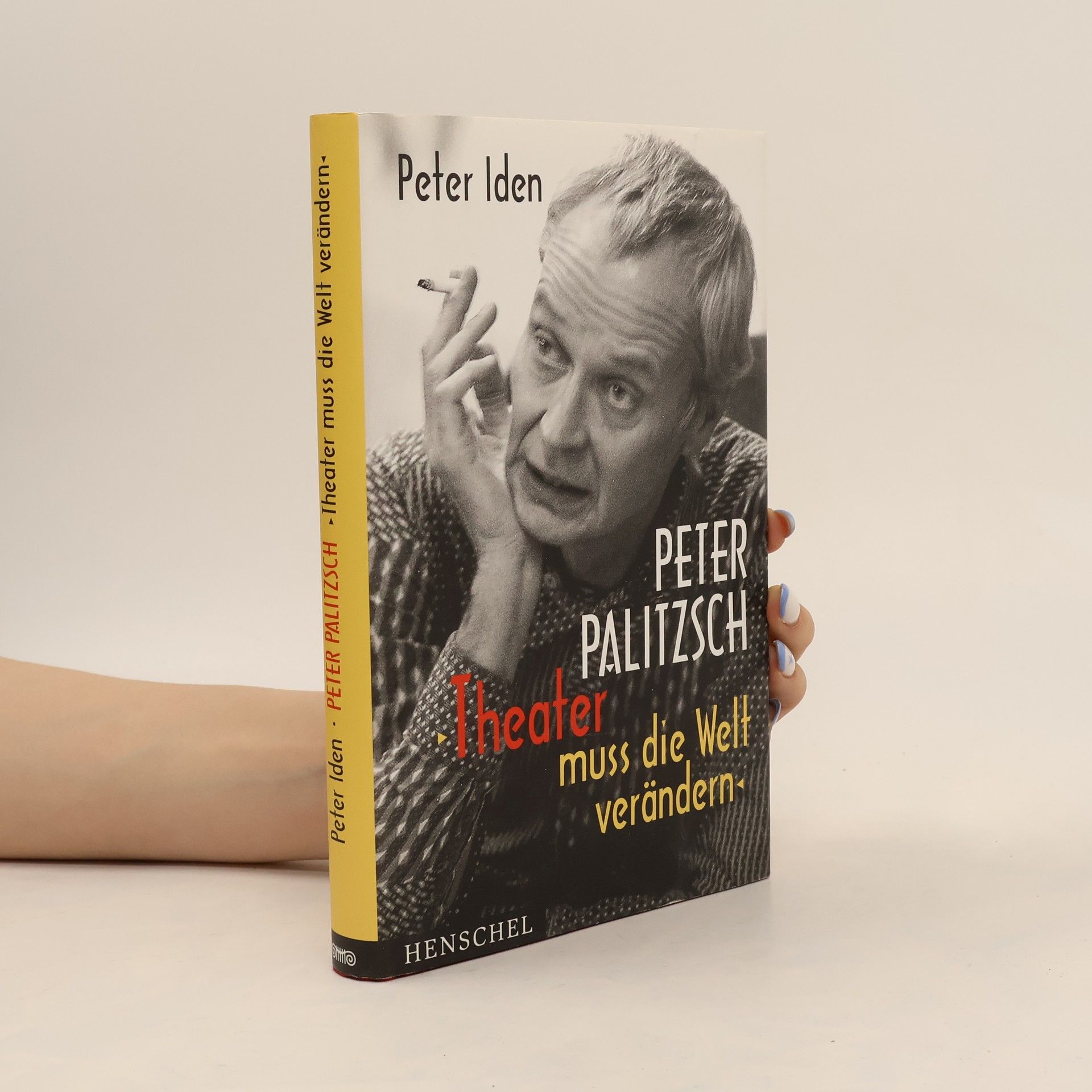 Peter Iden Theater muss die Welt verändern