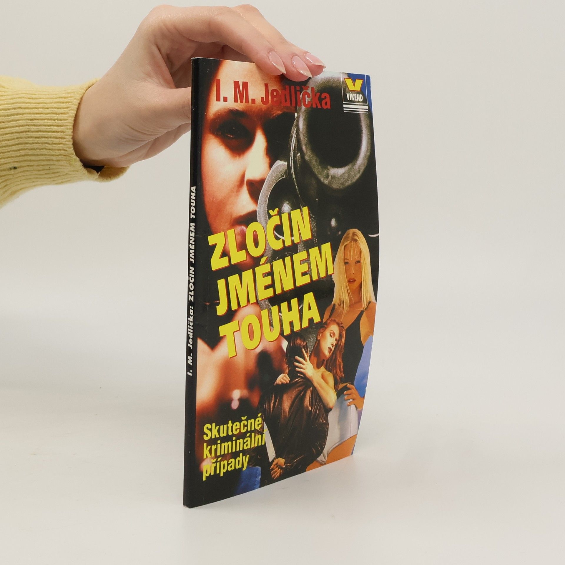 Ivan Milan Jedlička Zločin jménem touha