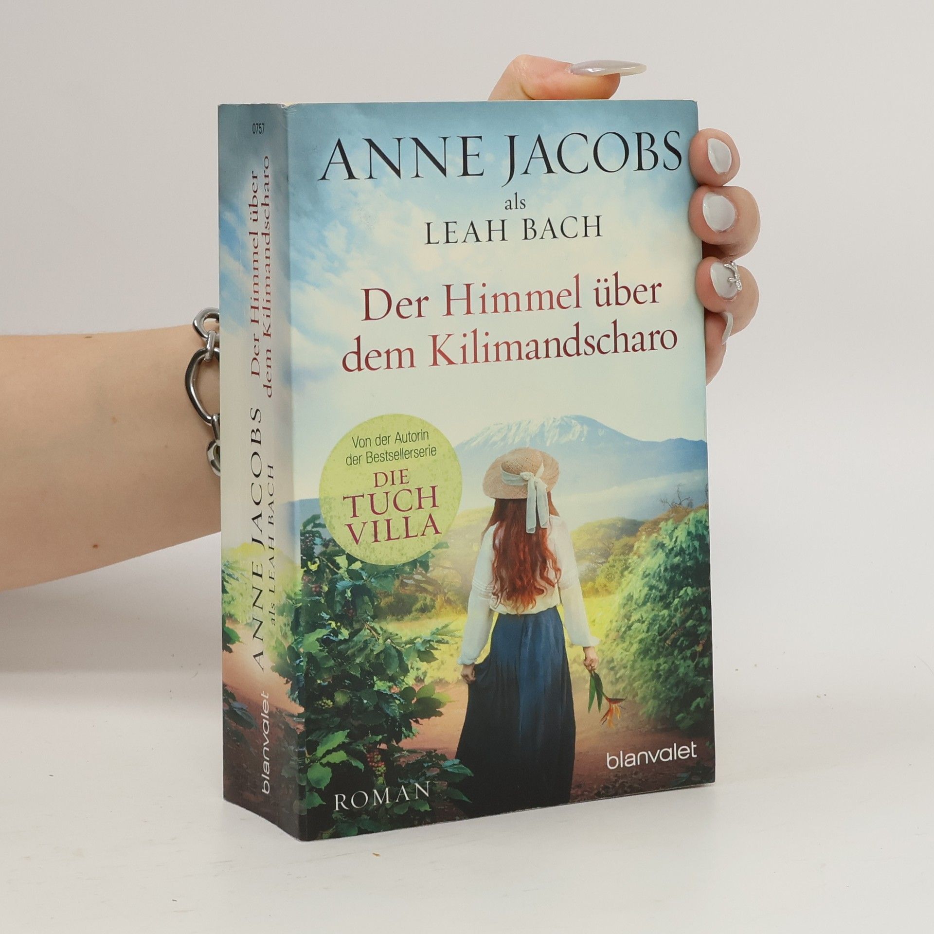 Anne Jacobs Der Himmel über dem Kilimandscharo
