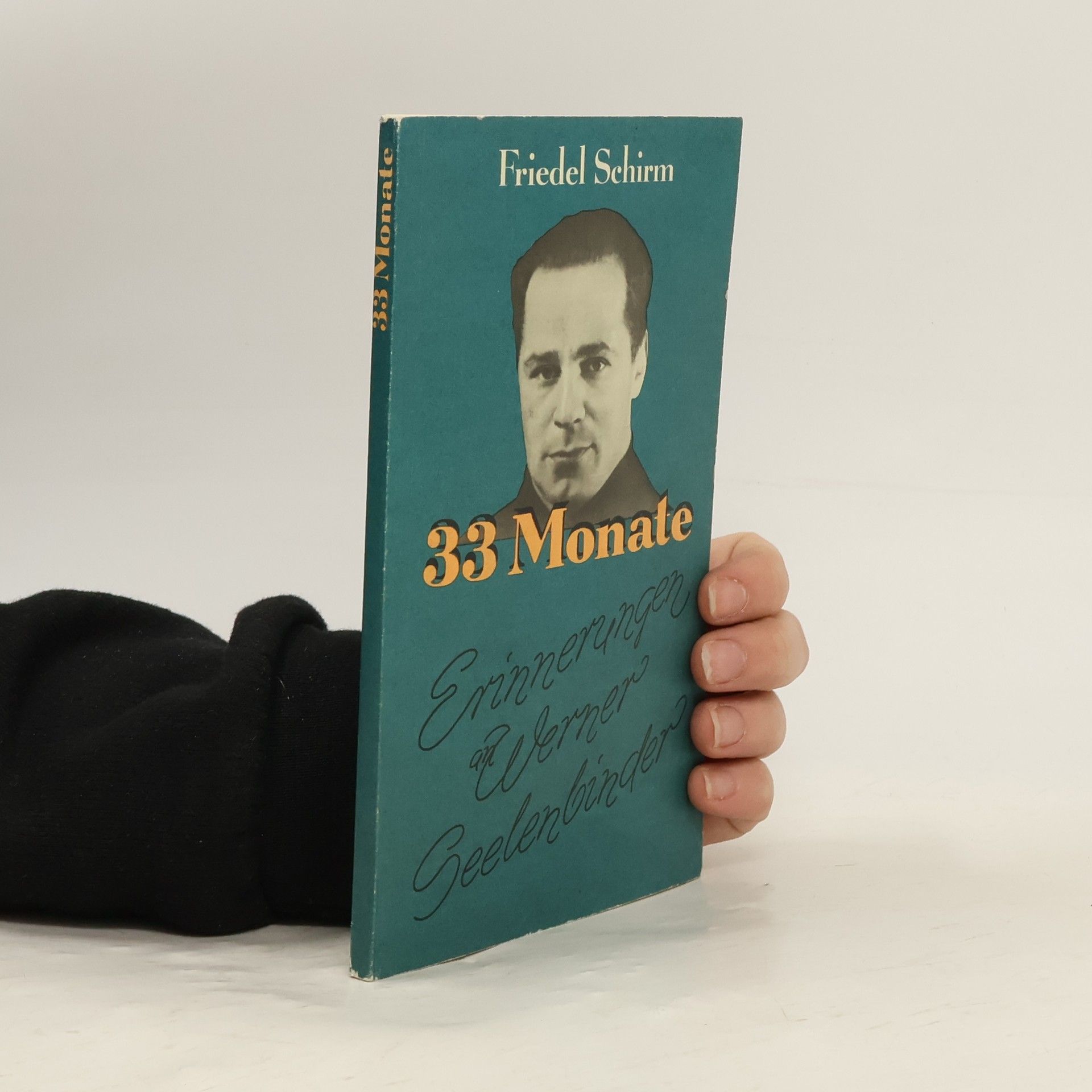 Friedel Schirm 33 Monate