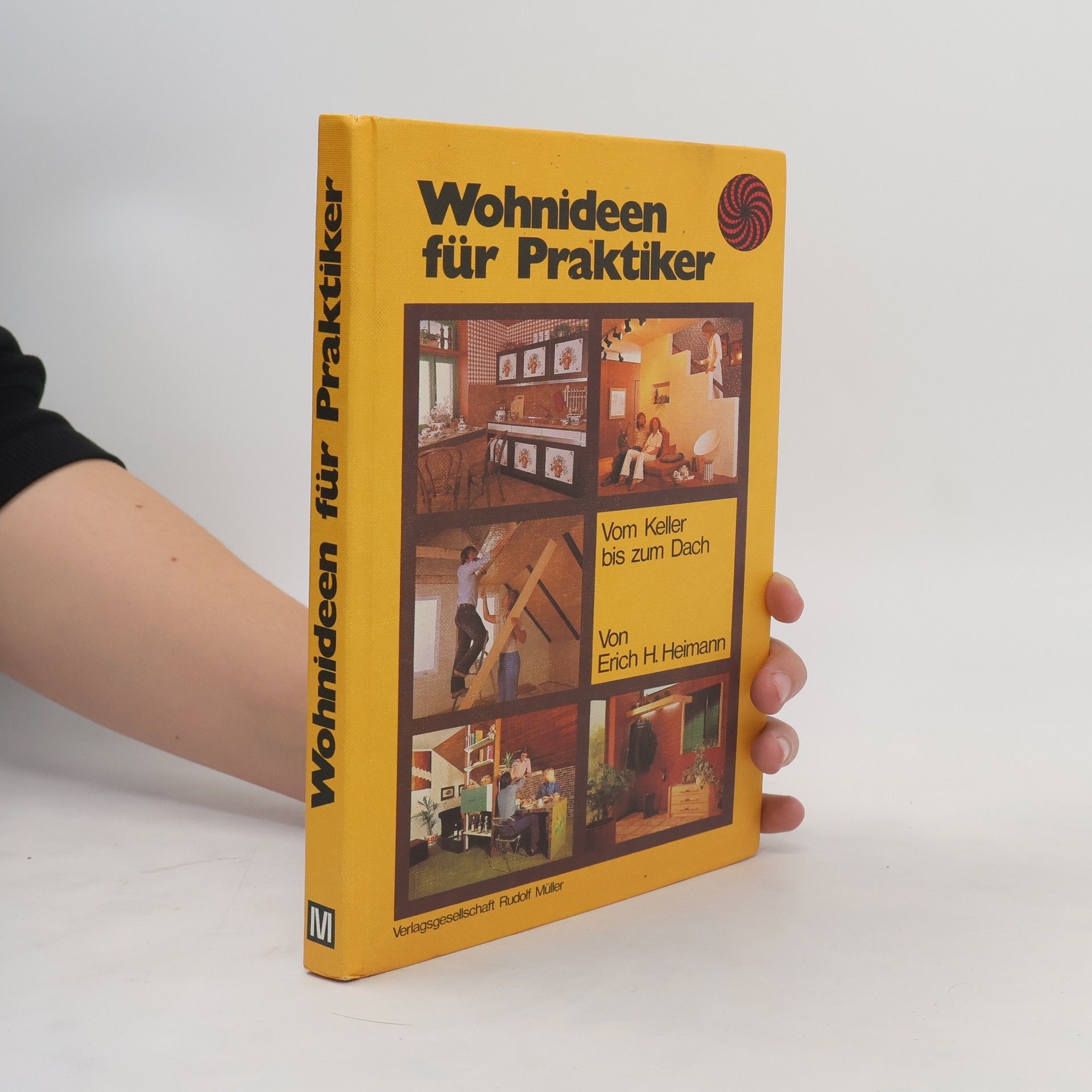 Erich H. Heimann Wohnideen für Praktiker