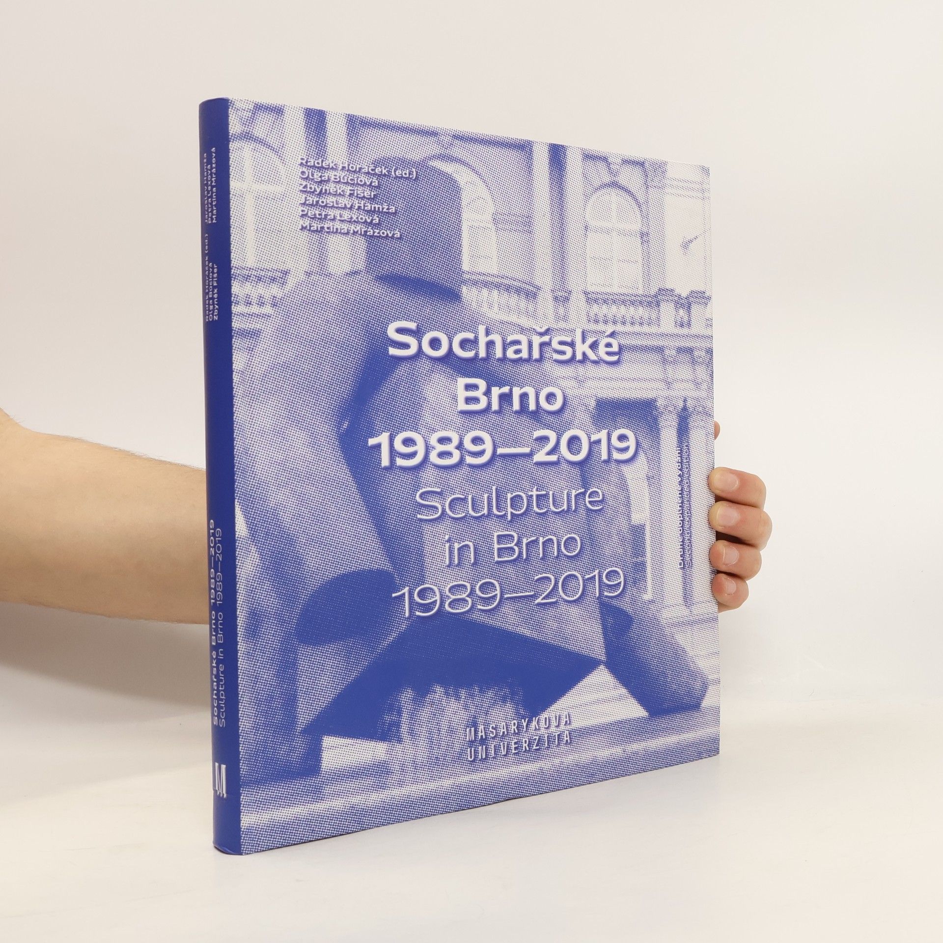 Kolektiv autorů Sochařské Brno 1989-2019 : Sculpture in Brno 1989-2019