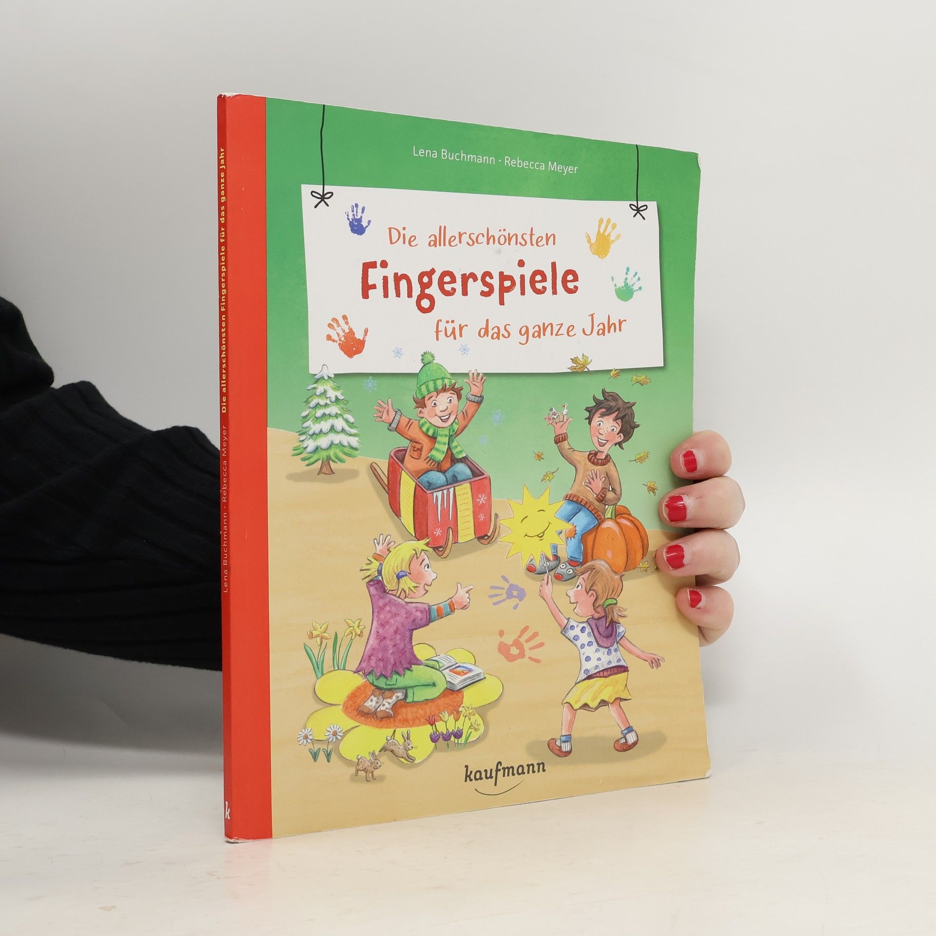 Lena Buchmann Die allerschönsten Fingerspiele für das ganze Jahr