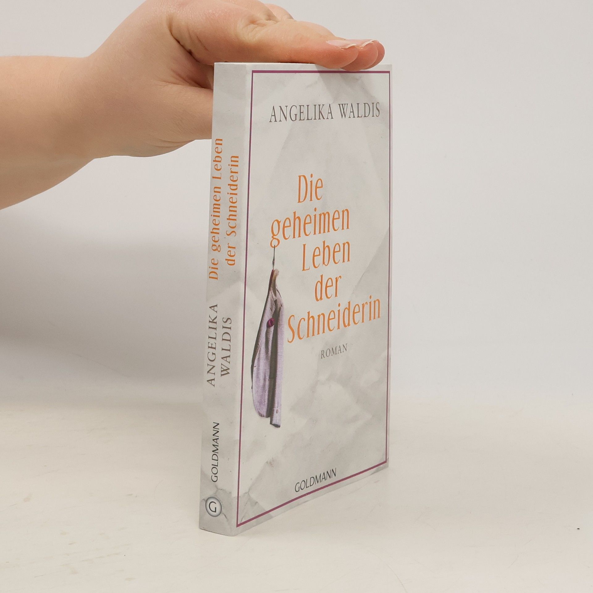 Angelika Waldis Die geheimen Leben der Schneiderin