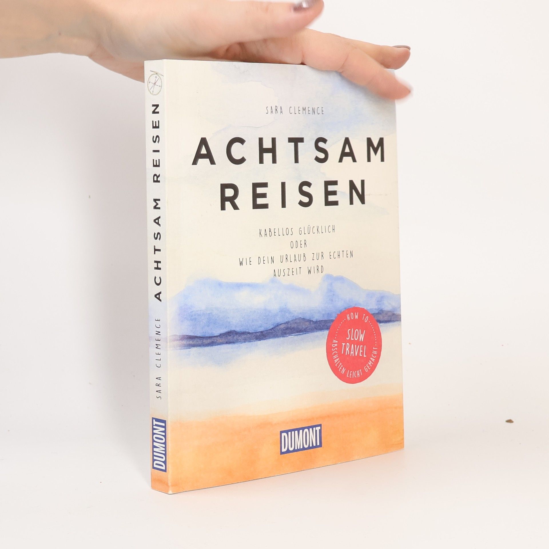 Sara Clemence Achtsam reisen