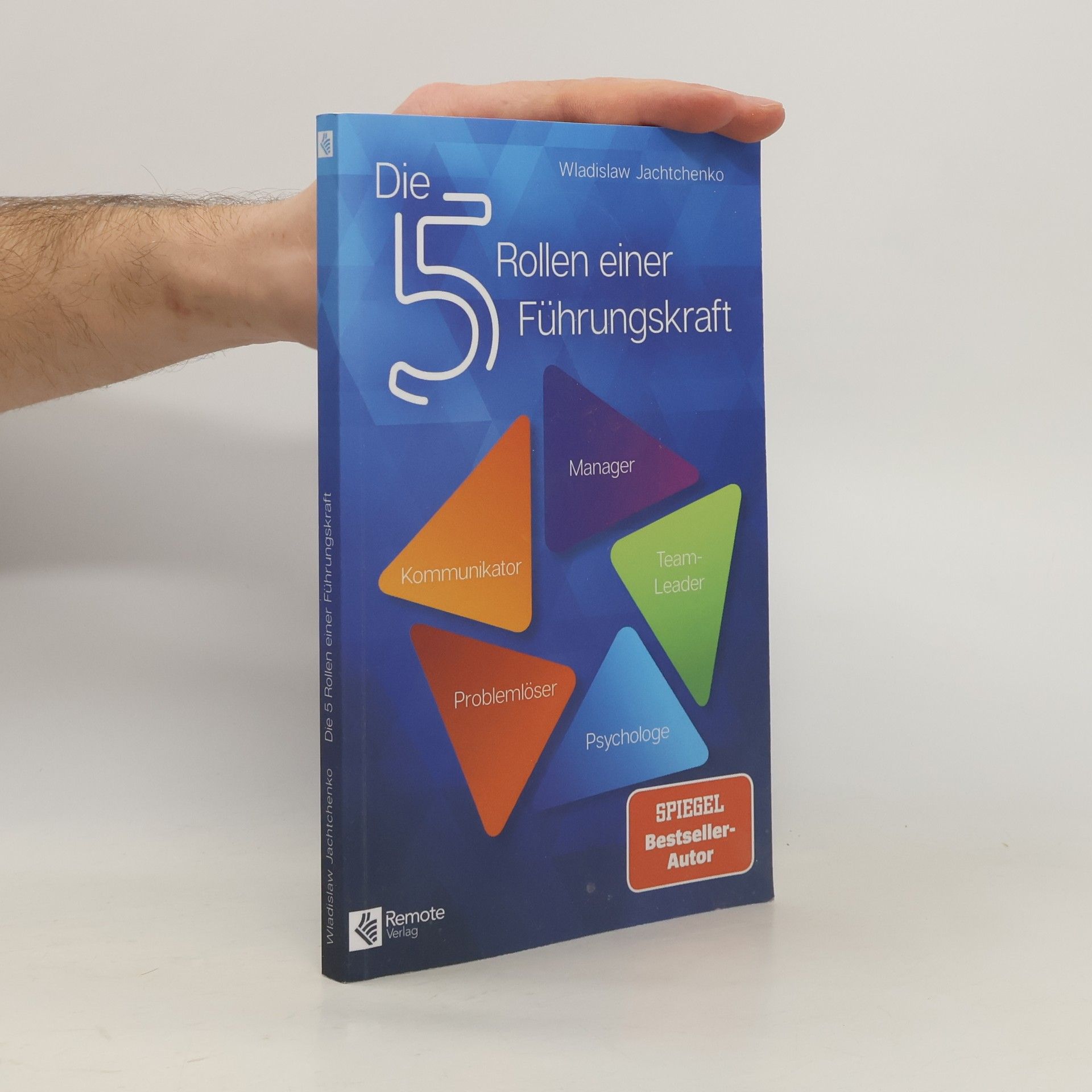 Wladislaw Jachtchenko Die 5 Rollen einer Führungskraft