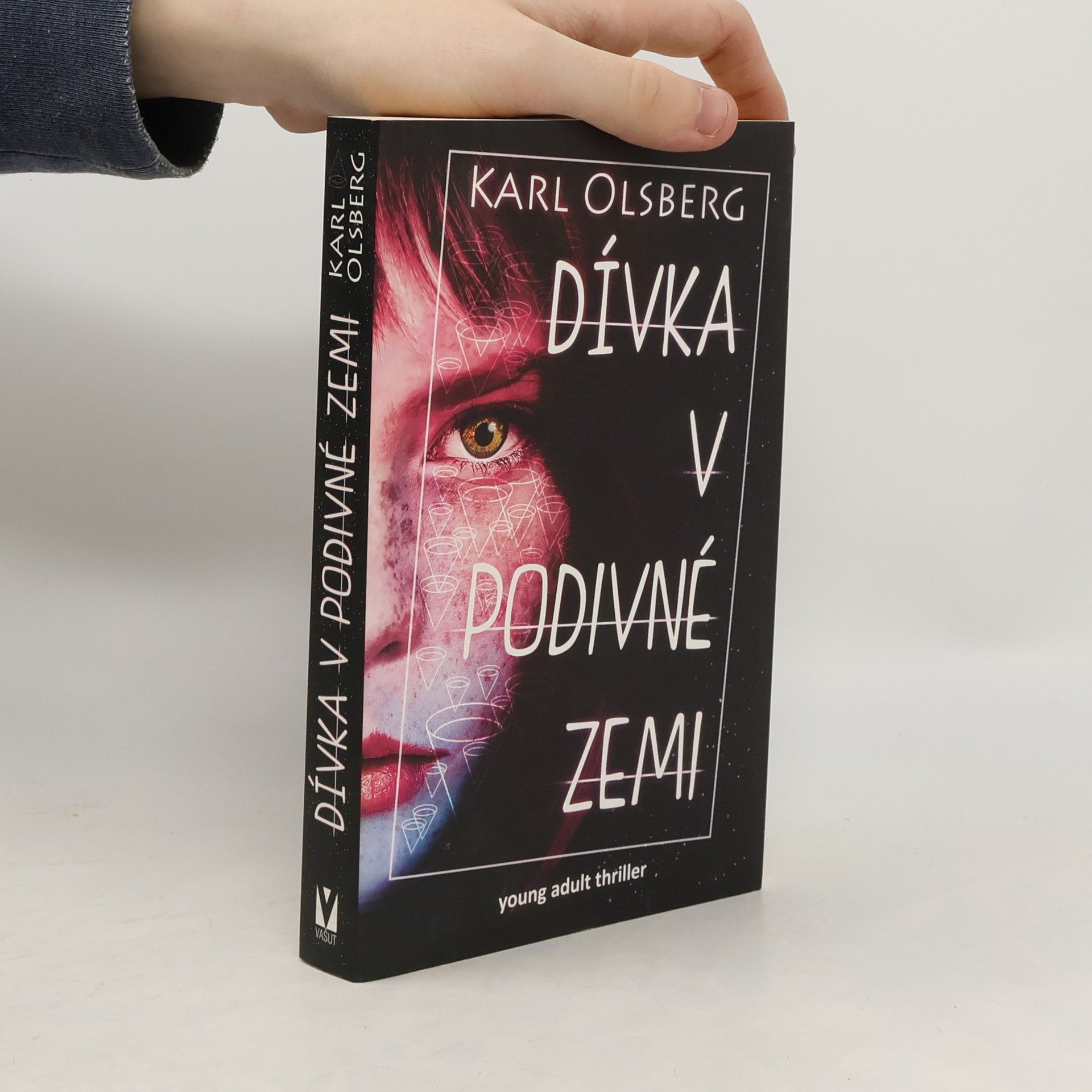 Karl Olsberg Dívka v podivné zemi