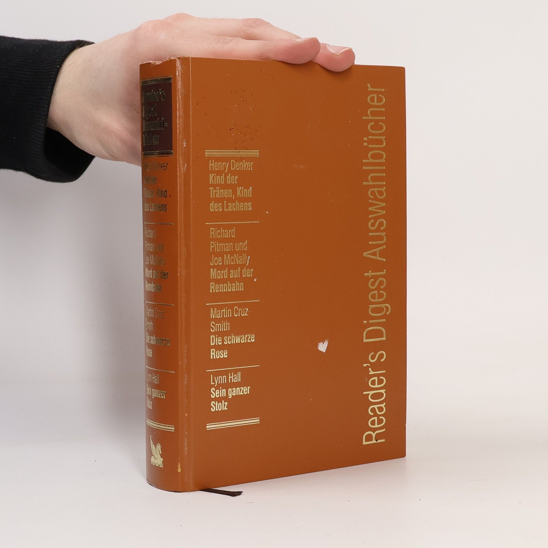 Autores varios Reader's Digest Auswahlbücher. Kind der Tränen, Kind des Lachens, Mord auf der Rannbahn, Die schwarze Rose, Seit ganzer Stolz